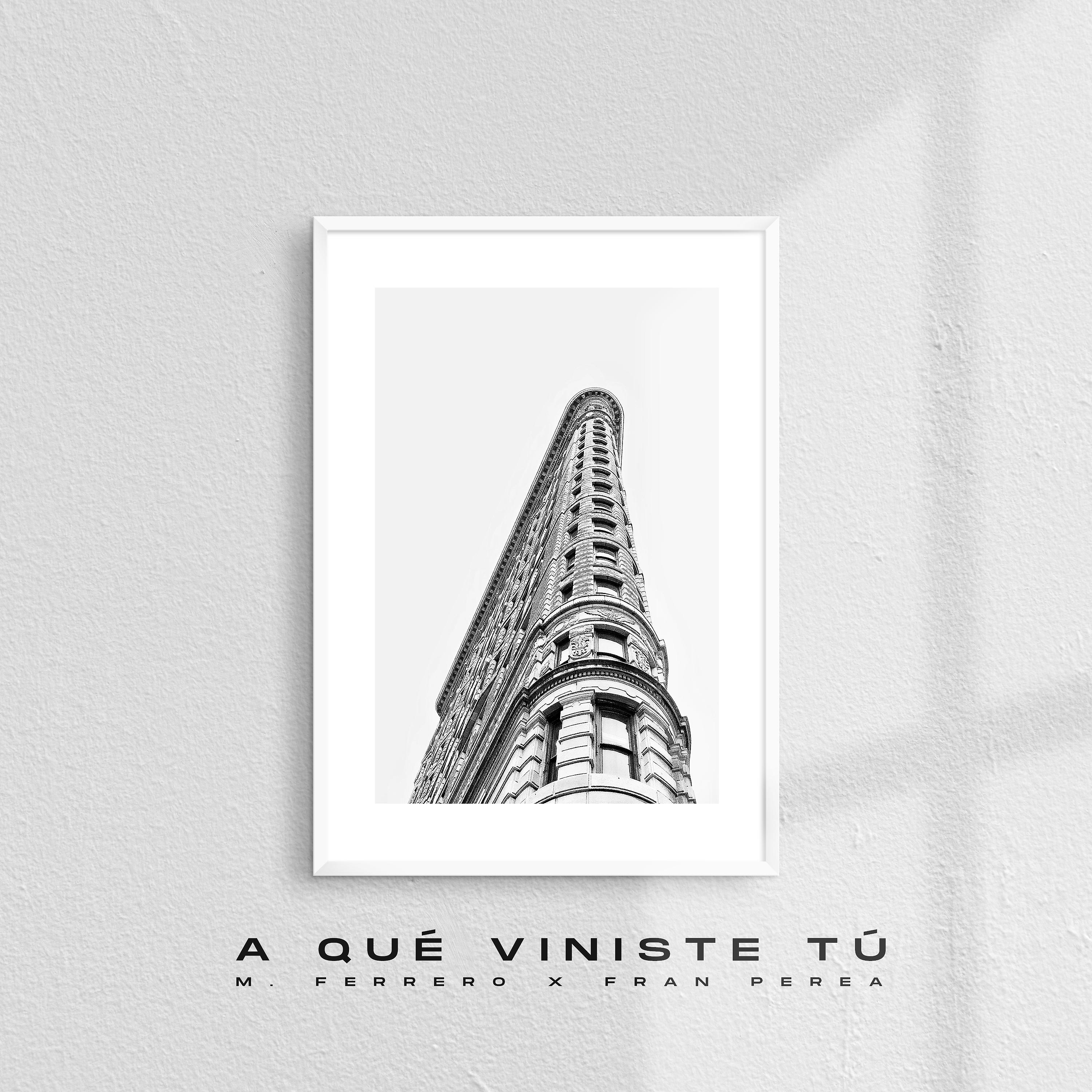Постер альбома A Qué Viniste Tú
