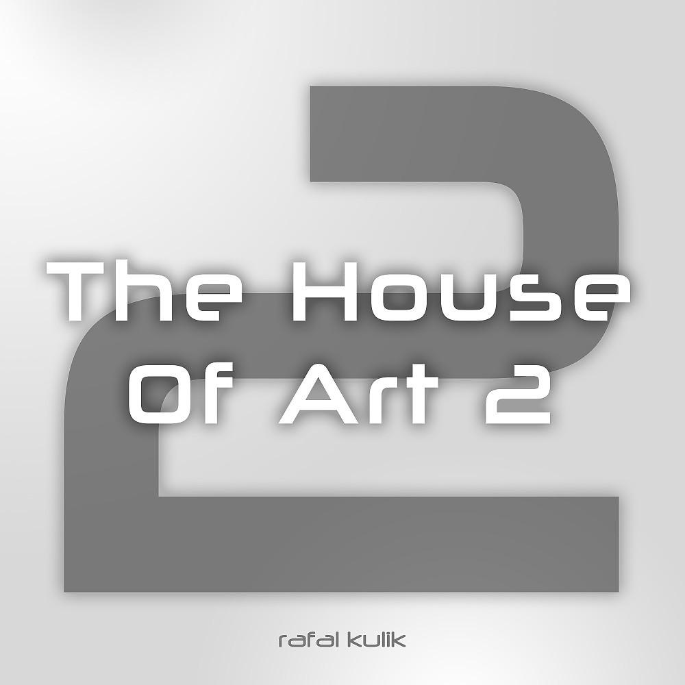 Постер альбома The House of Art 2