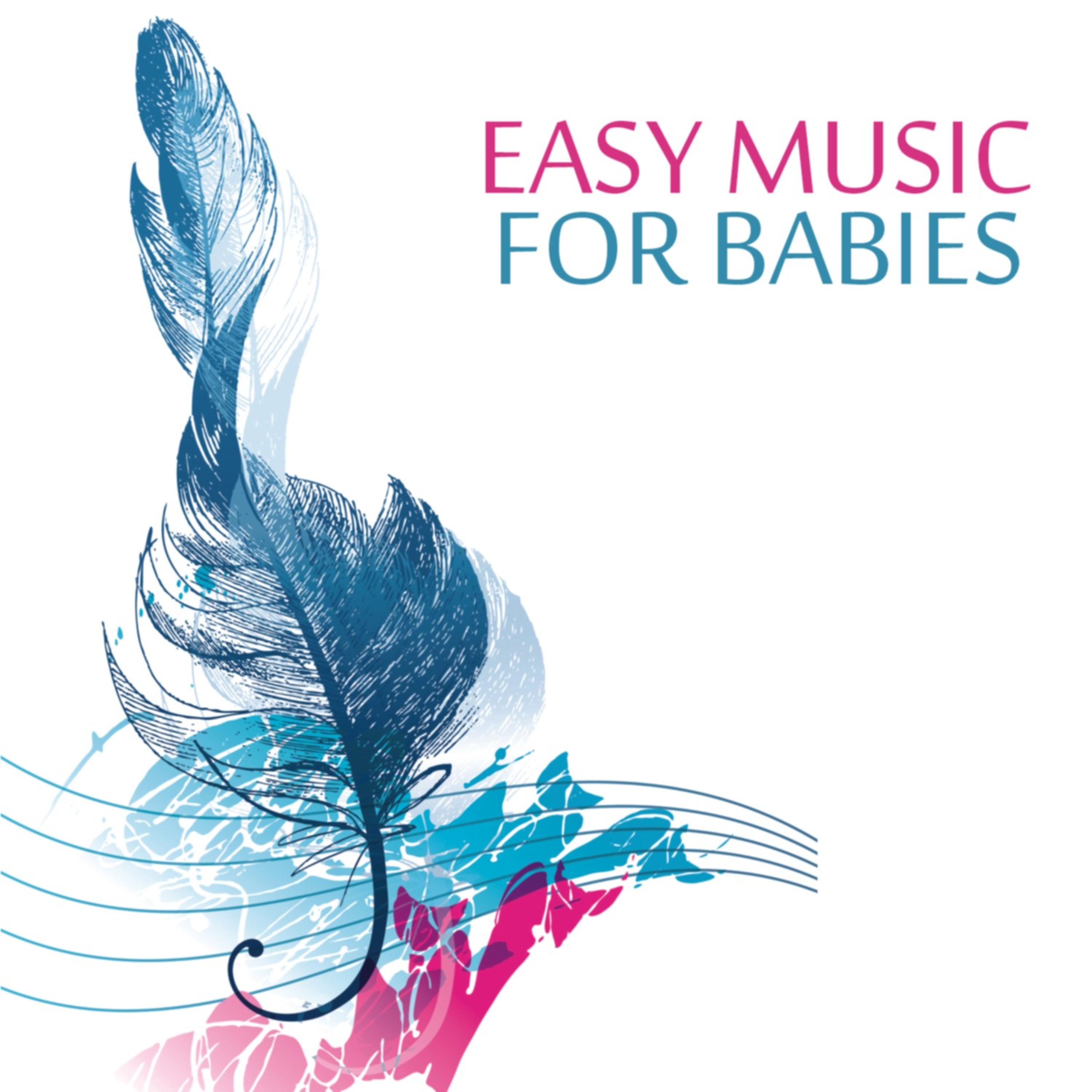 Постер альбома Easy Music for Babies