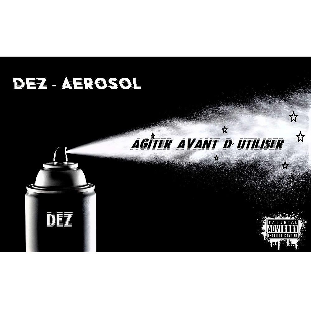 Постер альбома Aerosol (Agiter Avant D'utiliser)