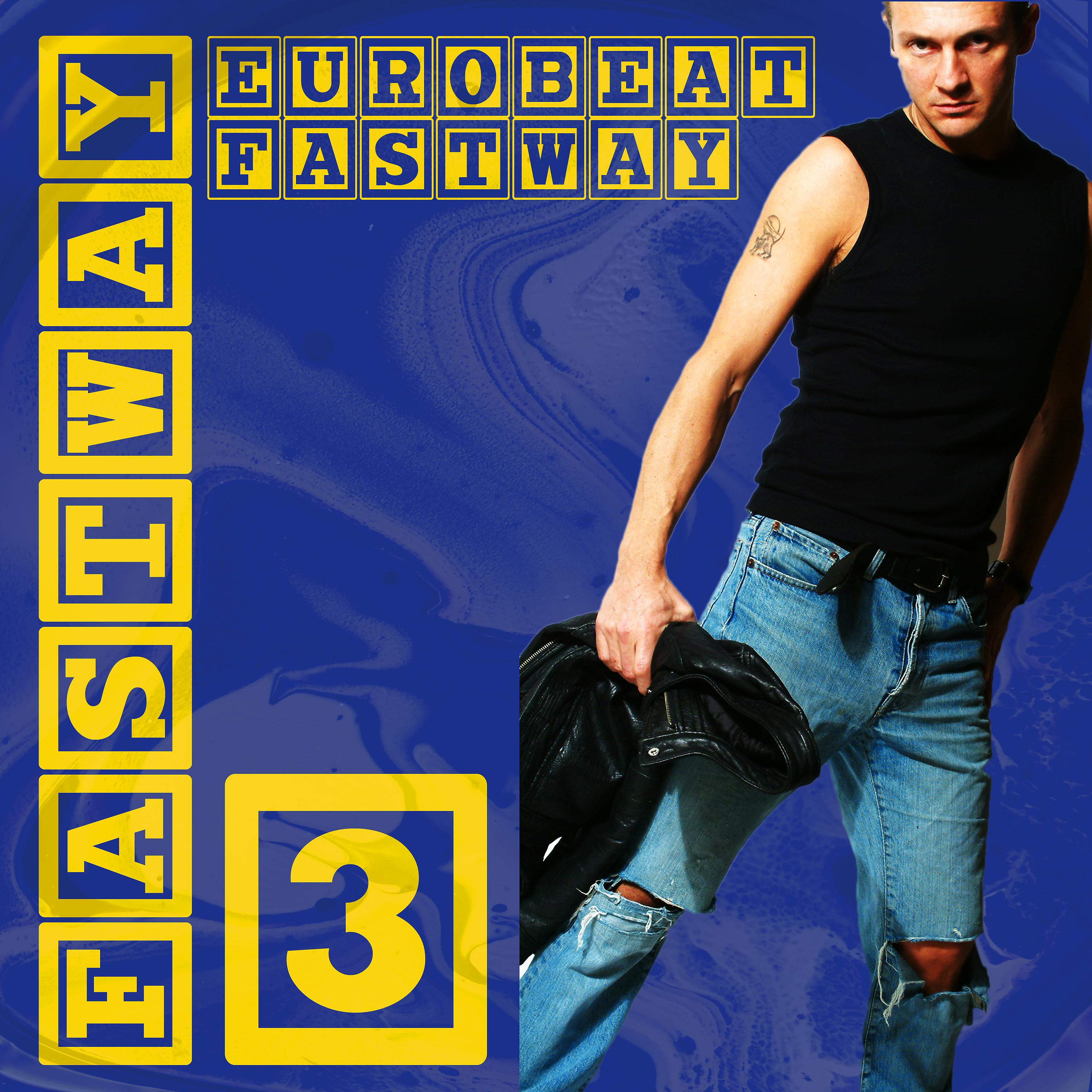 Постер альбома Eurobeat Fastway 3