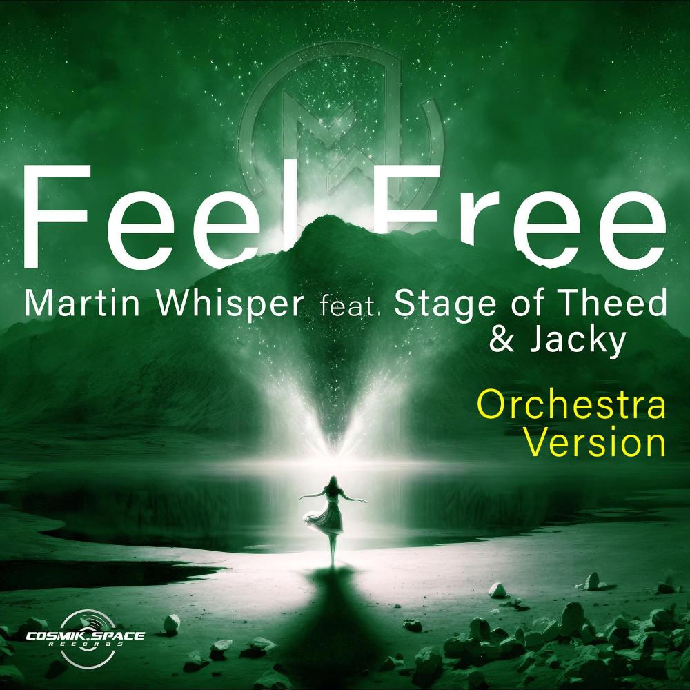Постер альбома Feel Free (Orchestra Version)
