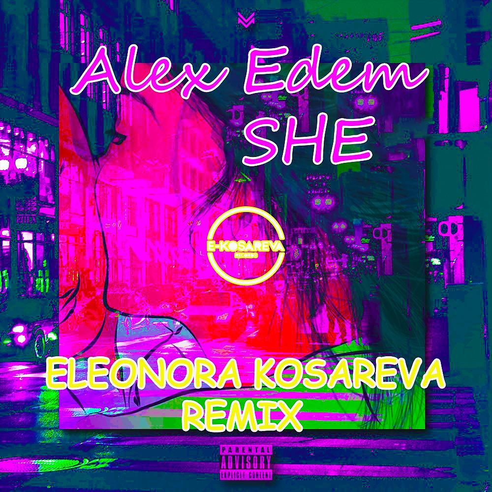 Постер альбома She (Eleonora Kosareva Remix)