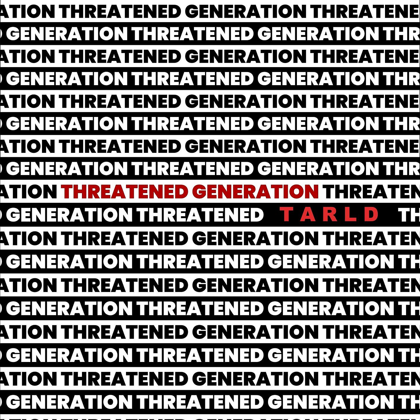 Постер альбома Threatened Generation