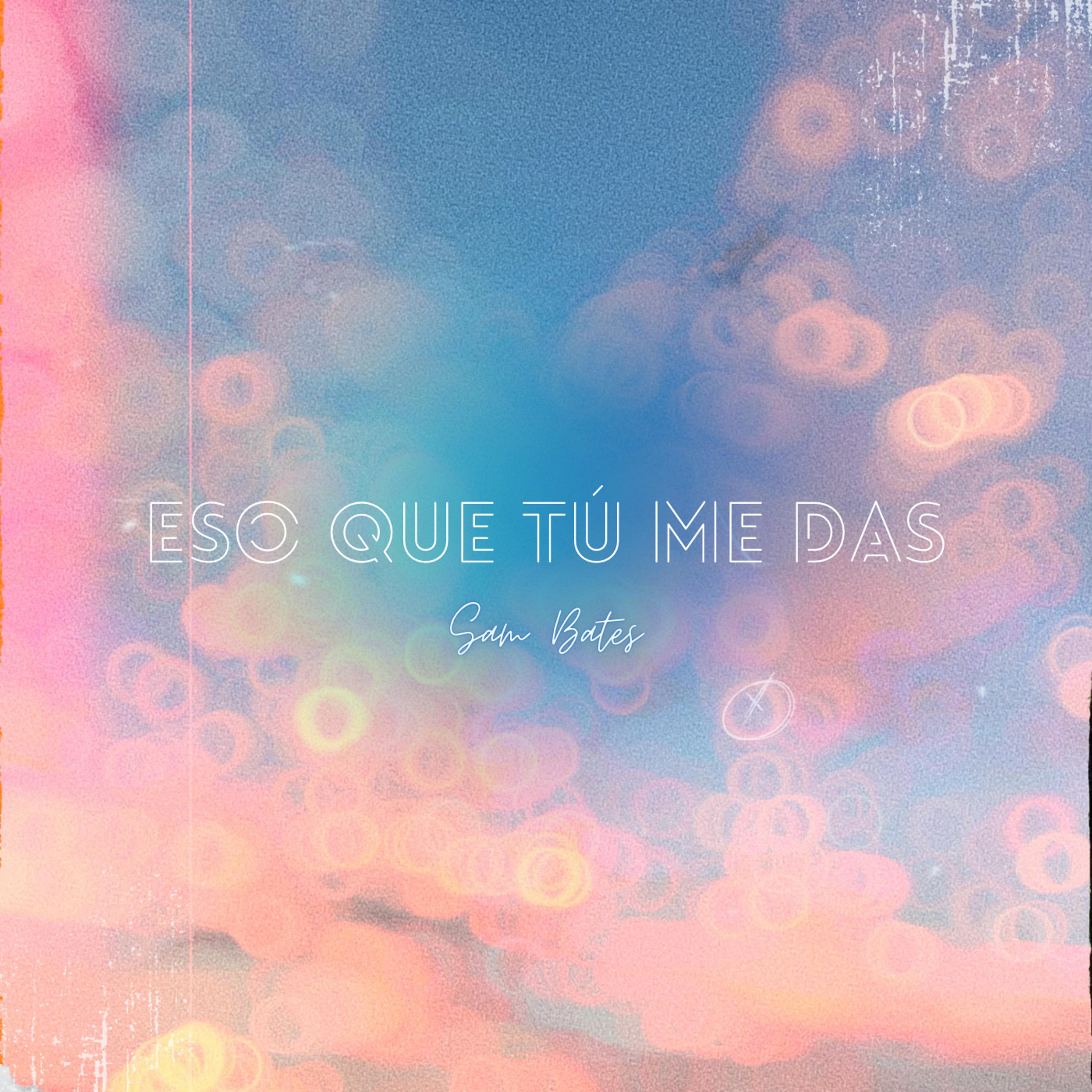 Постер альбома Eso Que Tú Me Das
