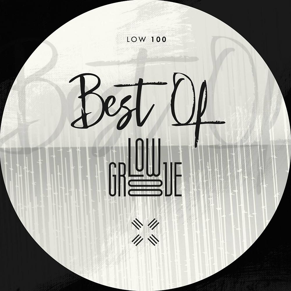Постер альбома Best Of Low Groove
