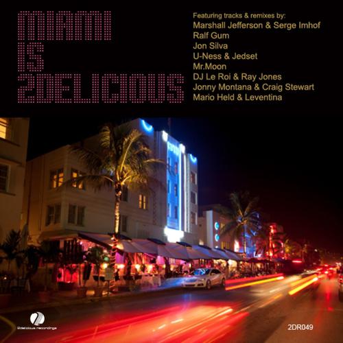 Постер альбома Miami Is 2Delicious 2010