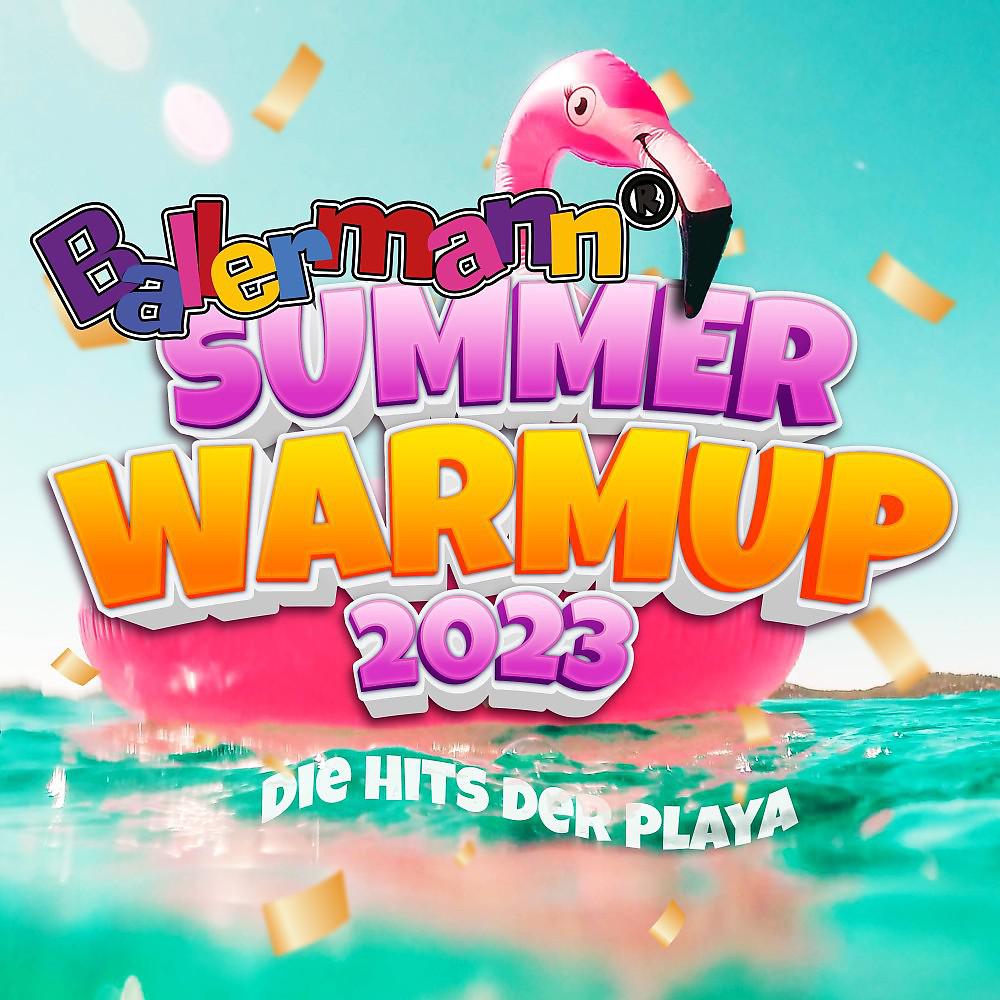 Постер альбома Ballermann Summer Warmup 2023 - Die Hits der Playa
