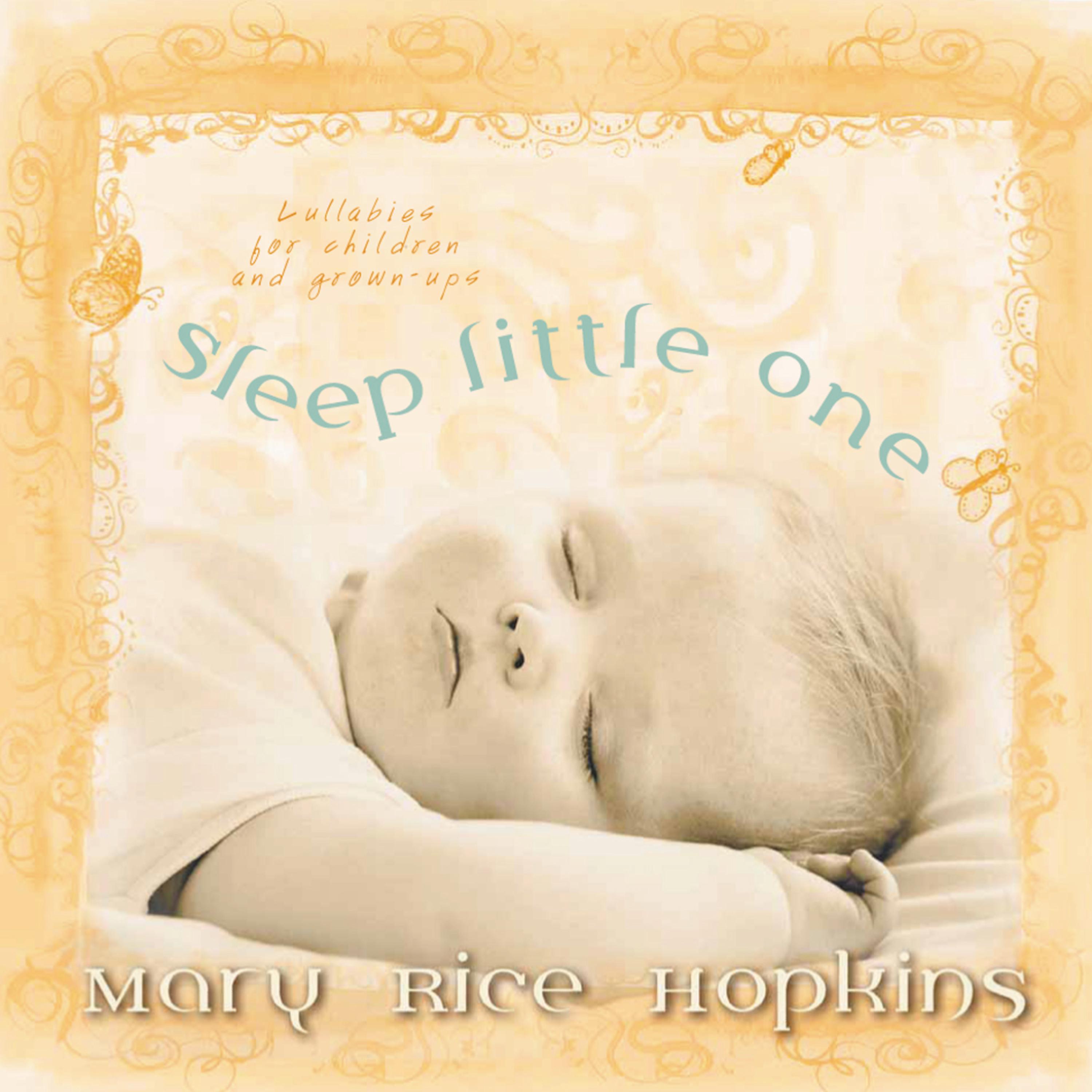Постер альбома Sleep Little One - Lullabies For Children and Grown-Ups