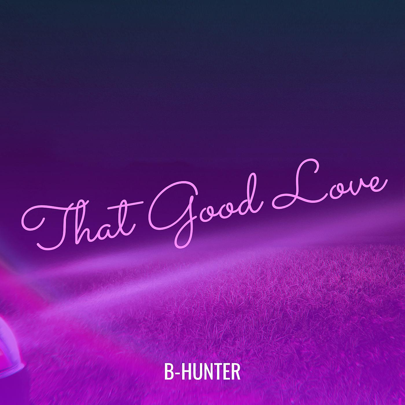 Постер альбома That Good Love