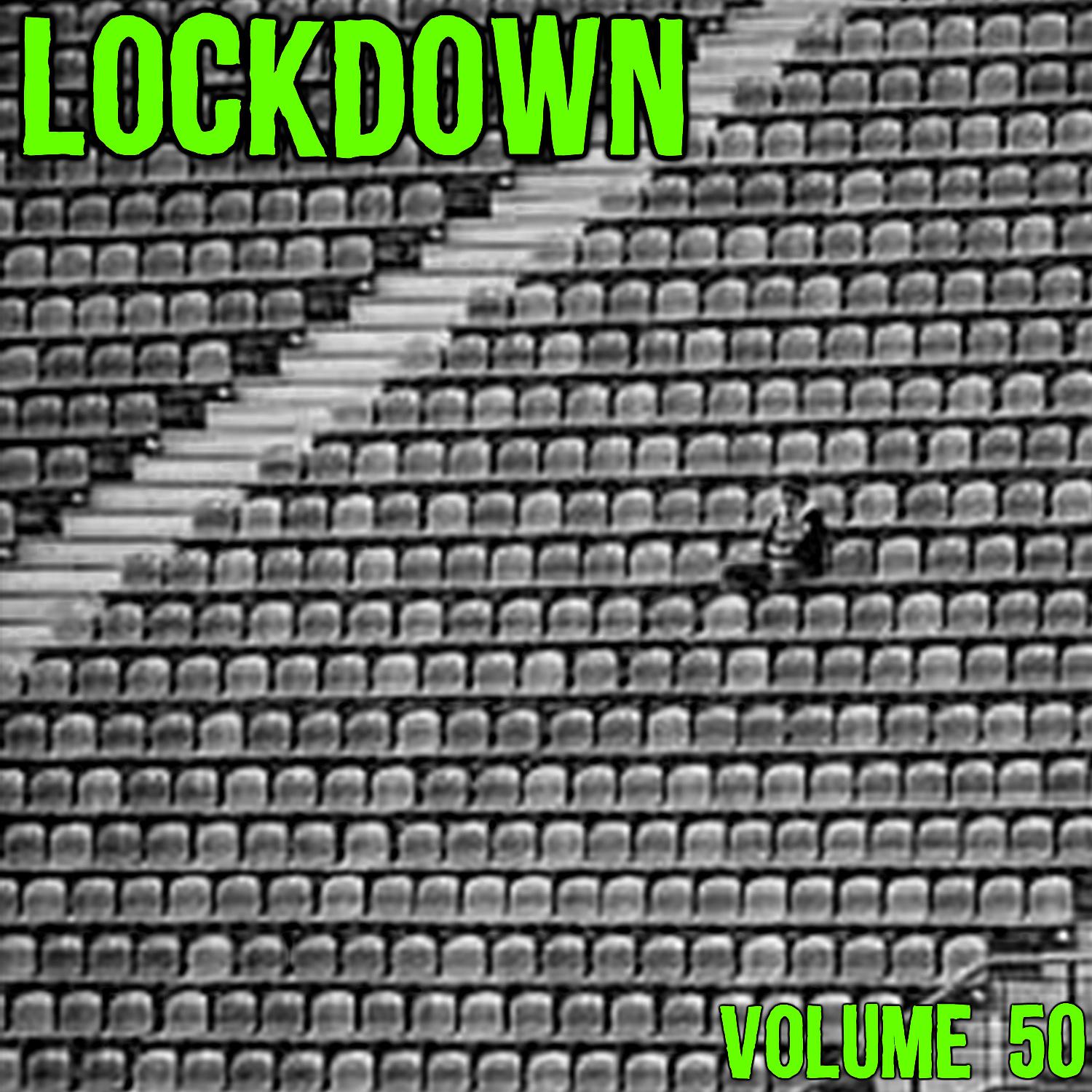Постер альбома Lock Down Vol. 50