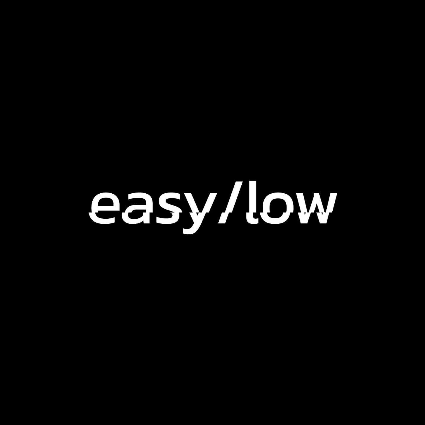 Постер альбома Easy / Low