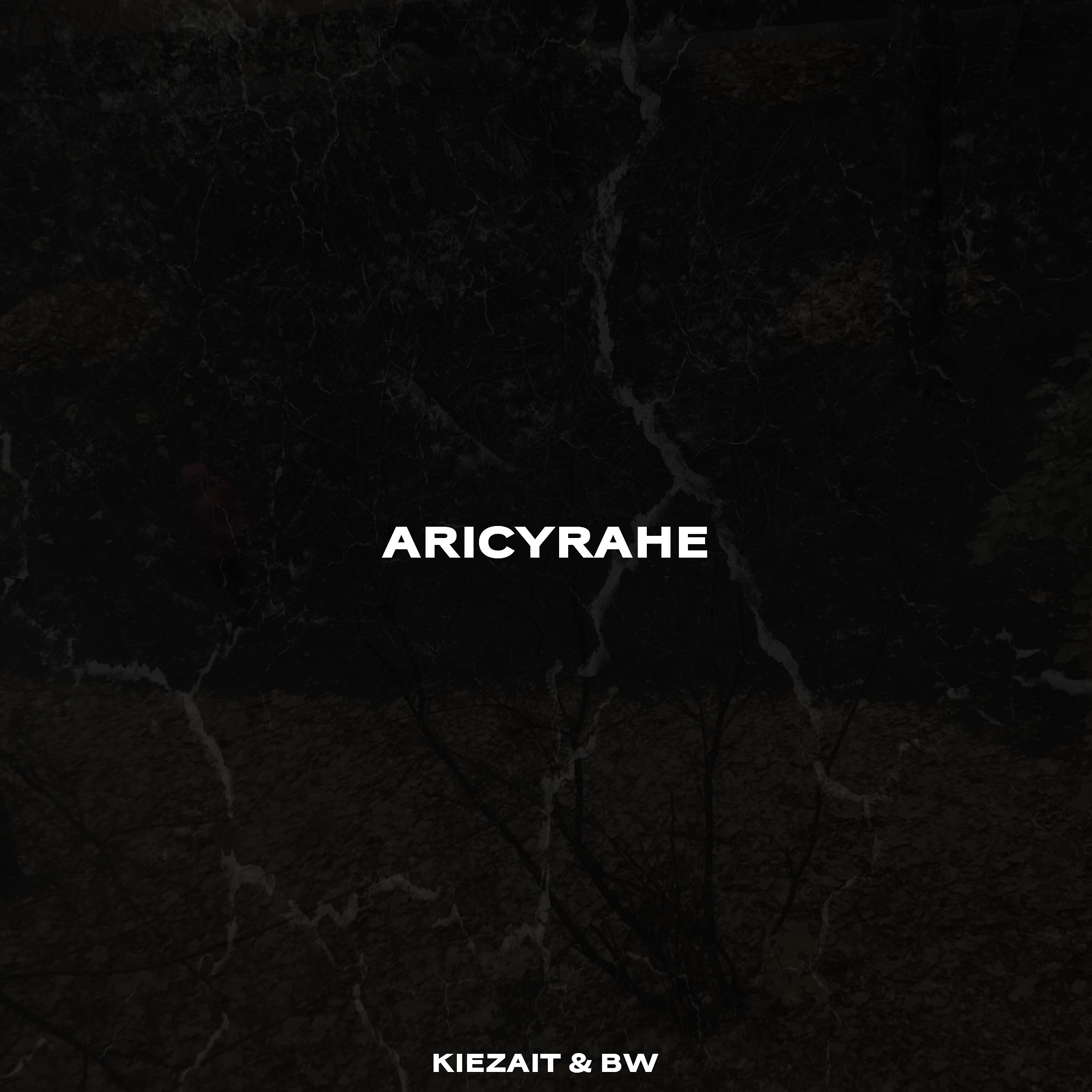 Постер альбома Aricyrahe (feat. Bw)