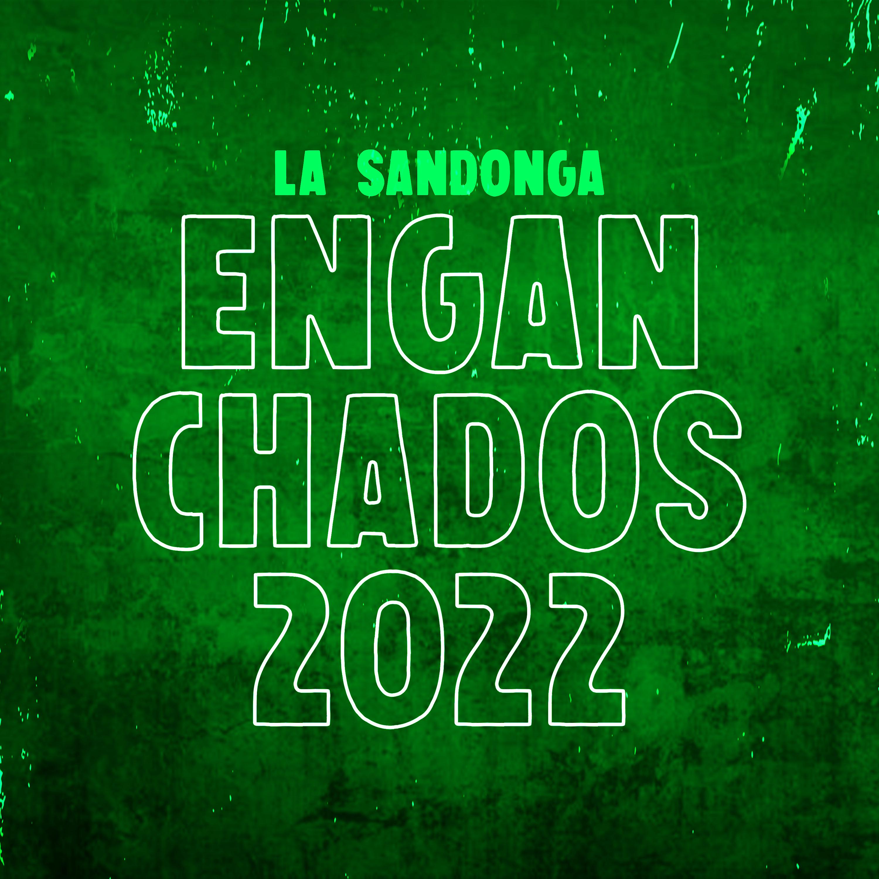 Постер альбома Enganchados 2022