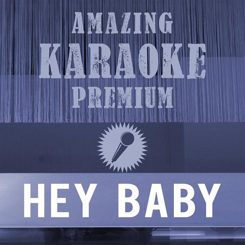 Постер альбома Hey Baby (Uhh, Ahh)