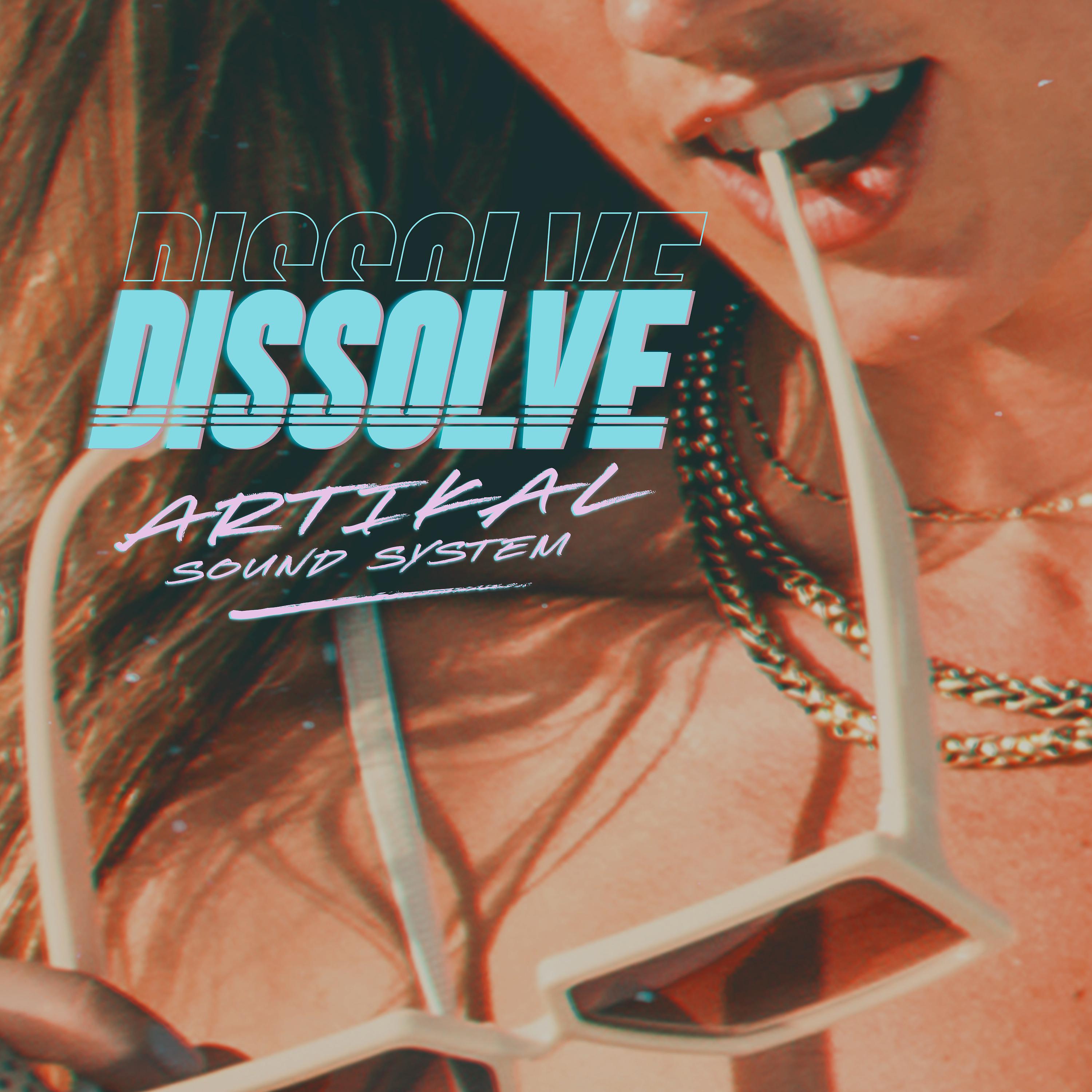 Постер альбома Dissolve