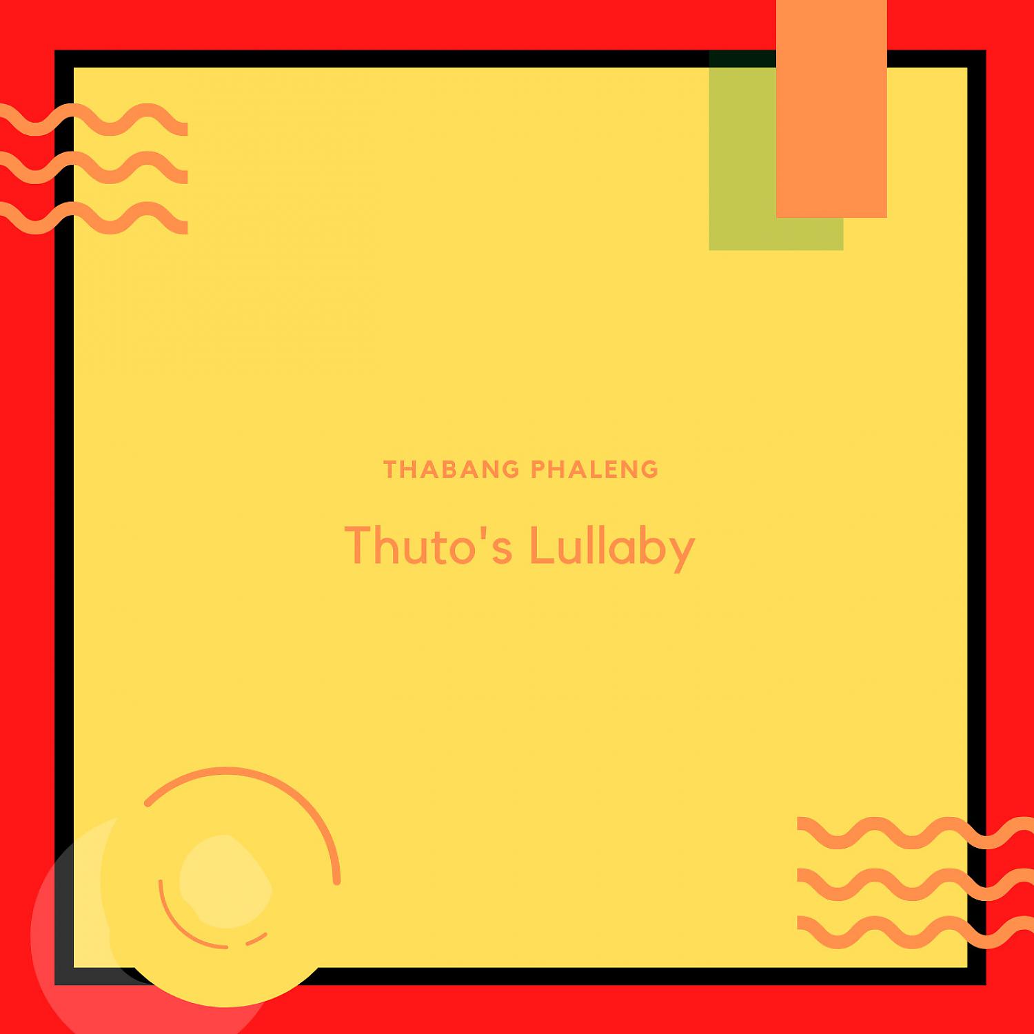 Постер альбома Thuto's Lullaby