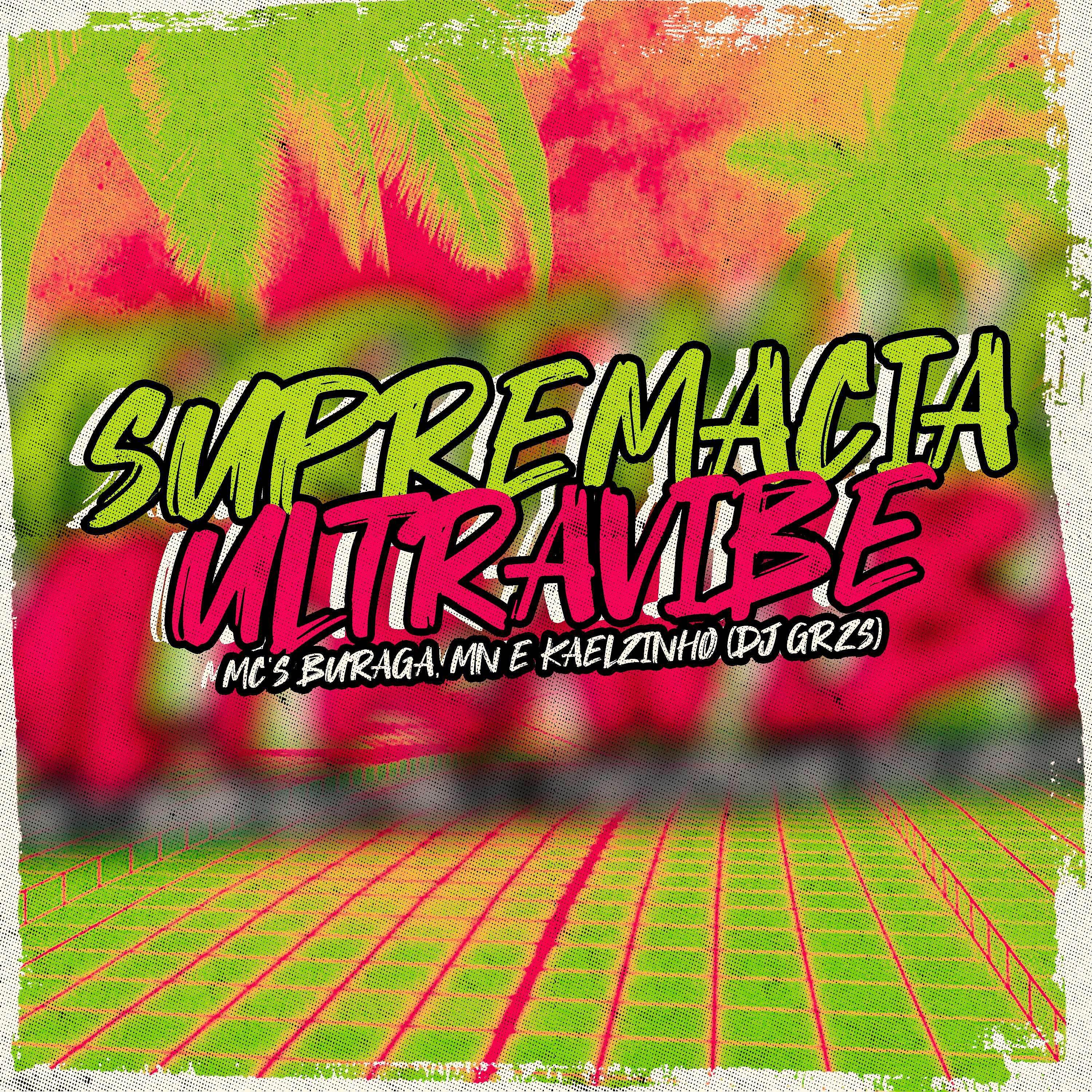 Постер альбома Supremacia Ultravibe