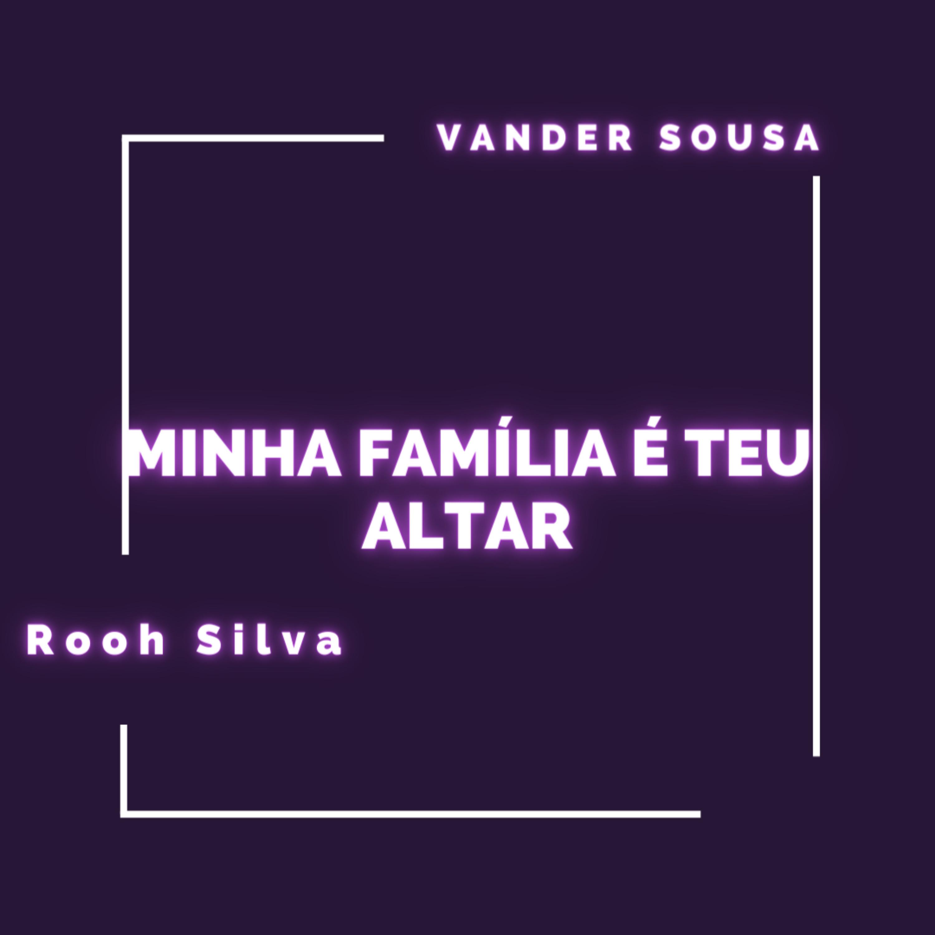 Постер альбома Minha Família É Teu Altar