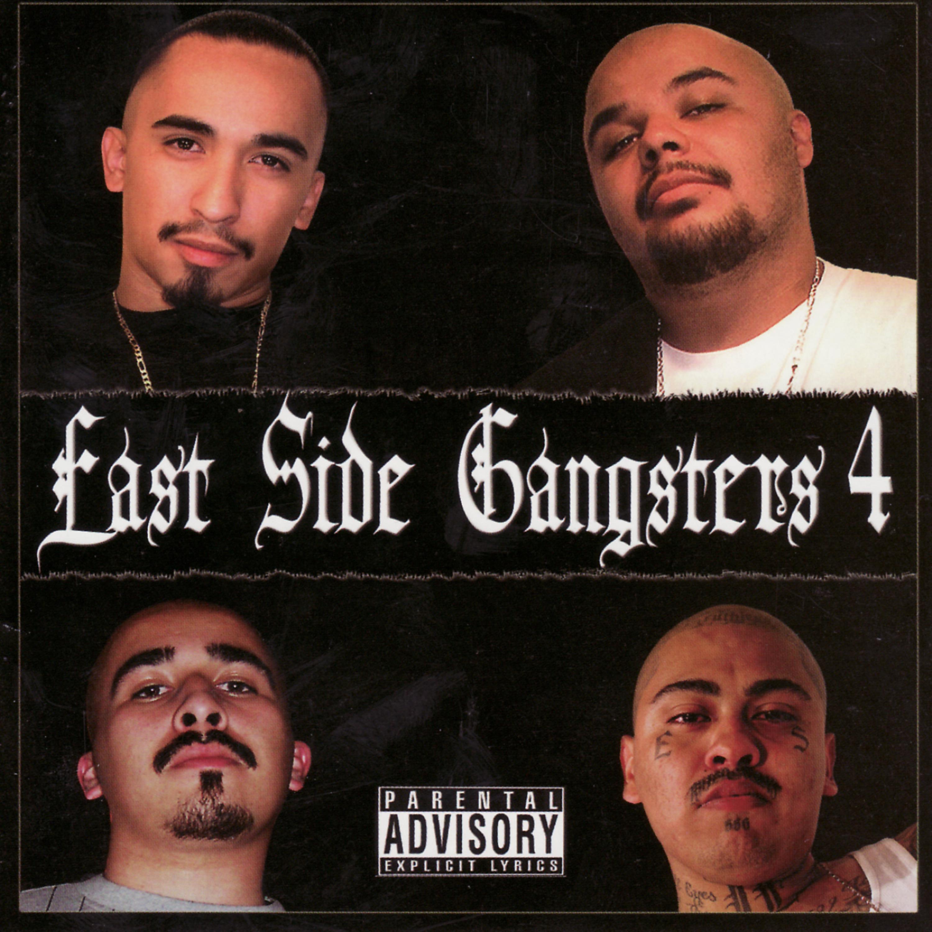 Постер альбома East Side Gangsters 4