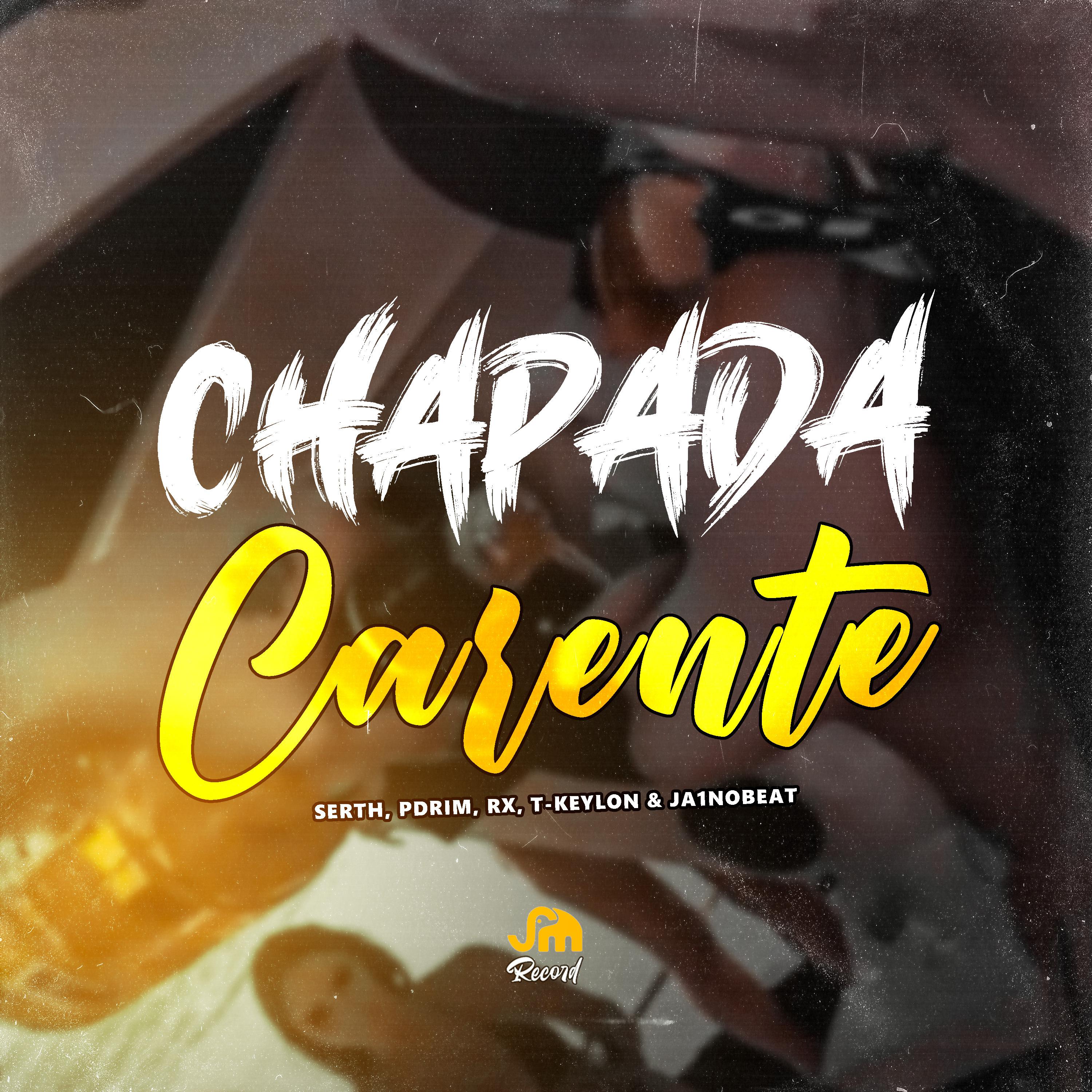 Постер альбома Chapada Carente
