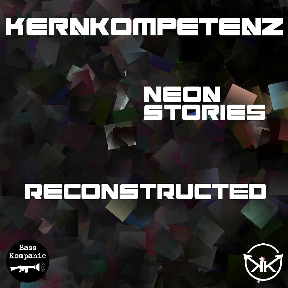 Постер альбома Neon Stories Reconstructed