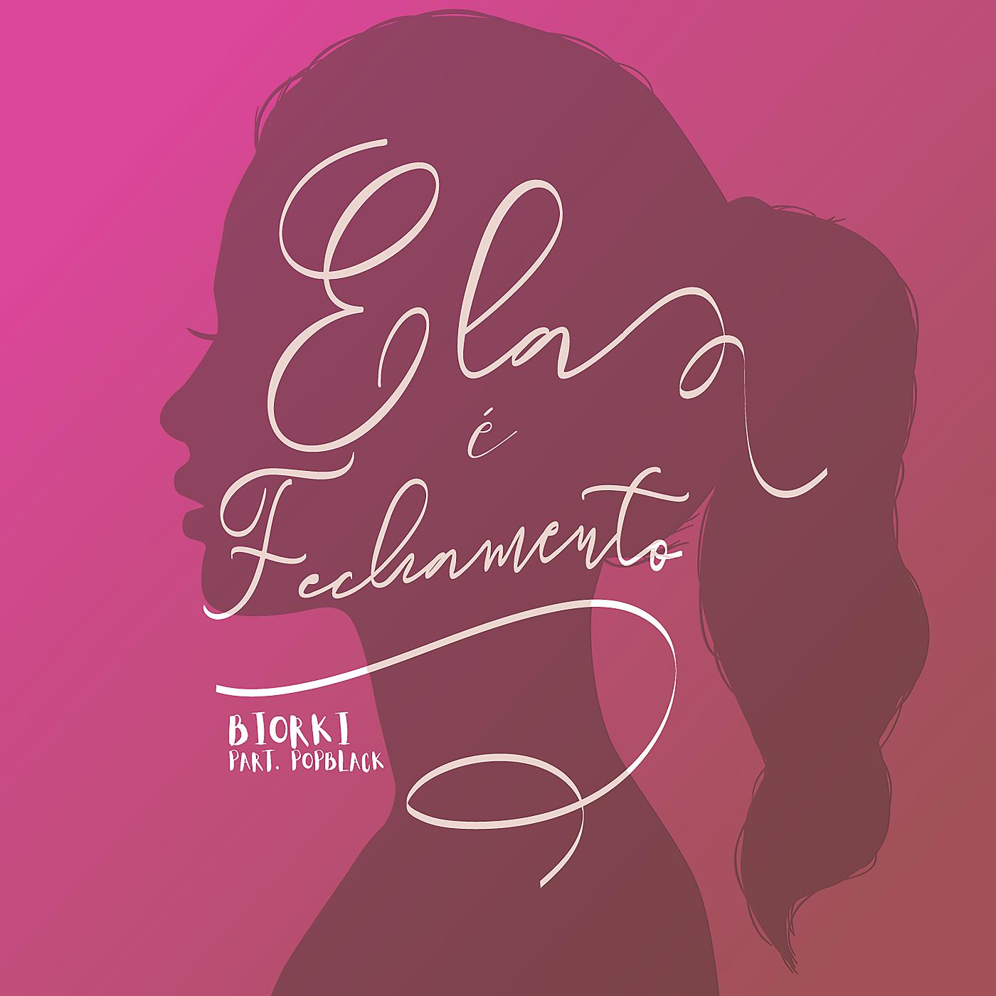 Постер альбома Ela É Fechamento
