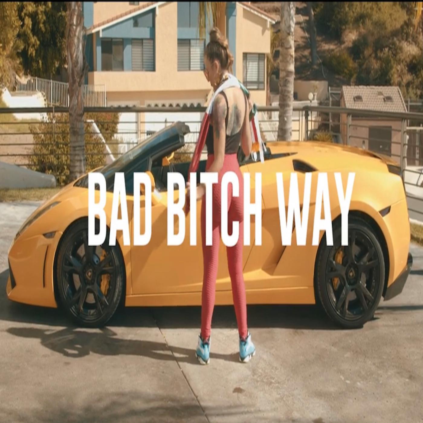 Постер альбома Bad Bitch Way