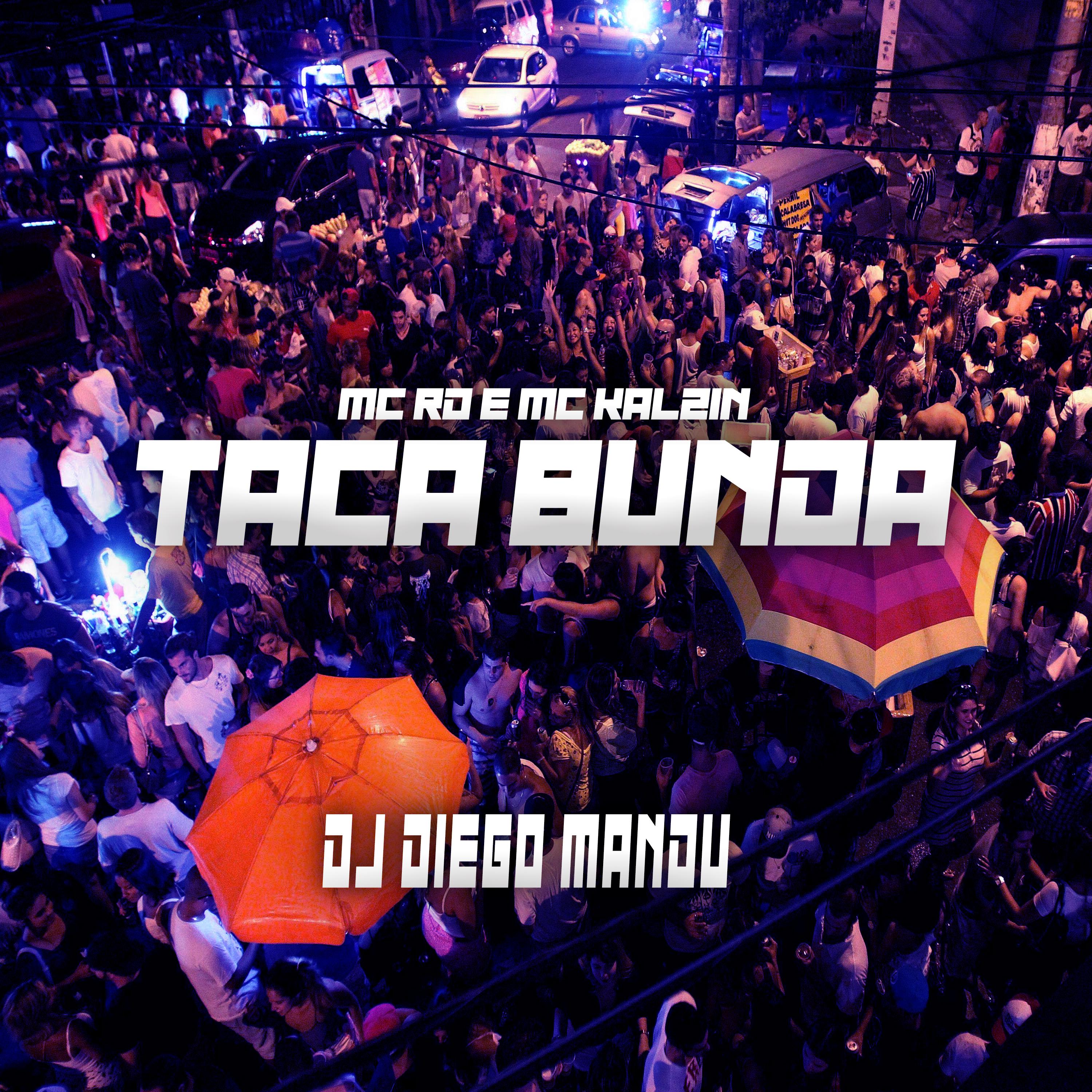 Постер альбома Taca a Bunda