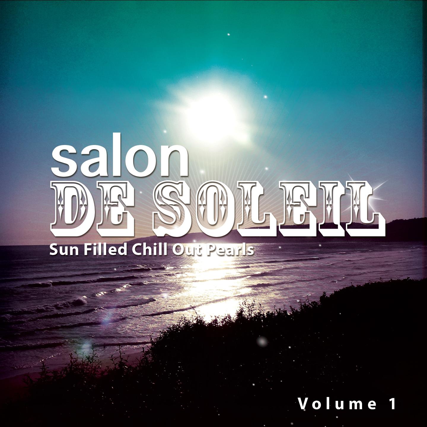 Постер альбома Salon de Soleil, Vol. 1