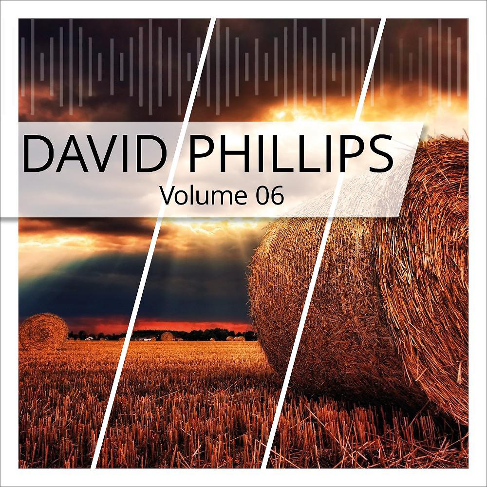 Постер альбома David Phillips, Vol. 6