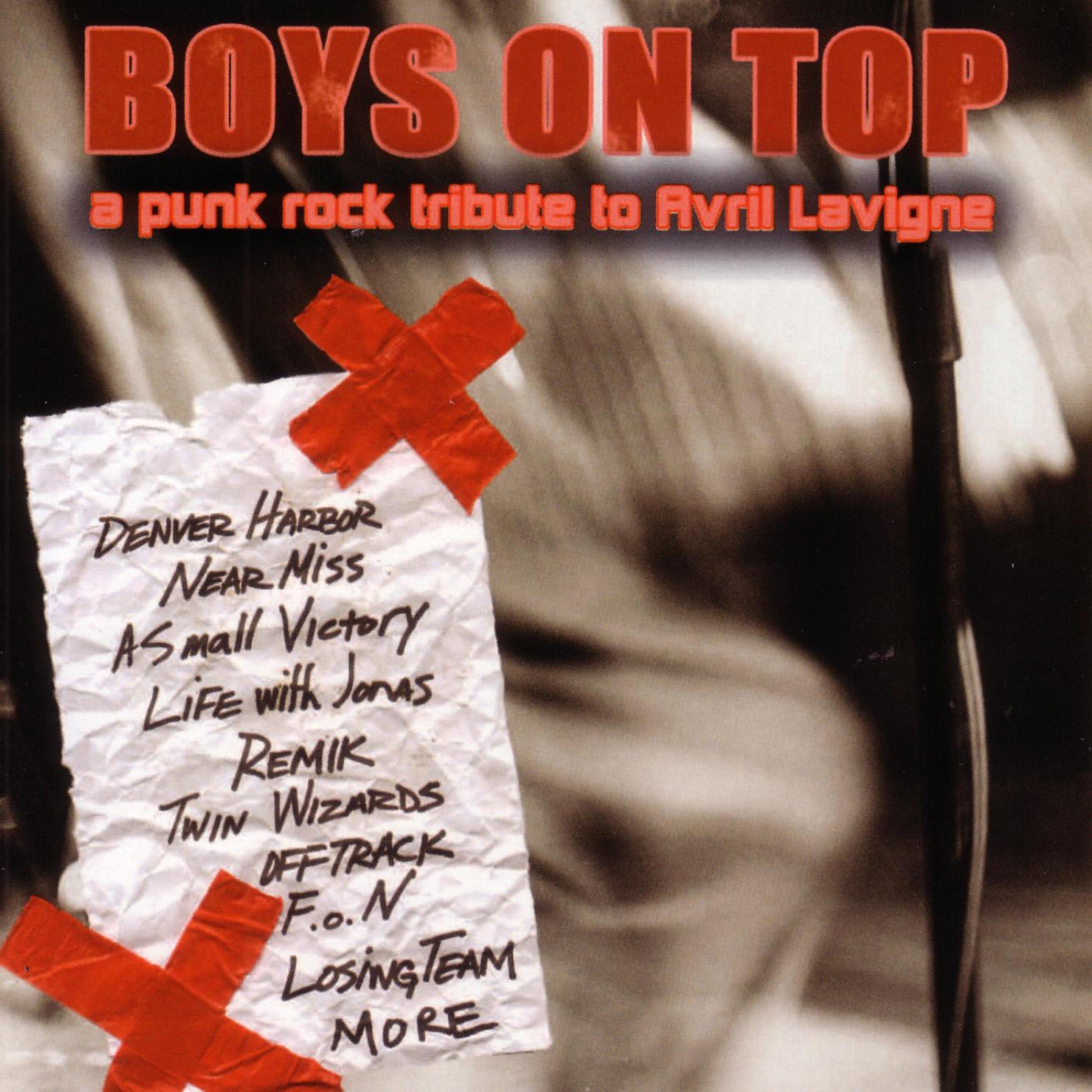 Постер альбома Boys On Top: A Punk Rock Tribute to Avril Lavigne