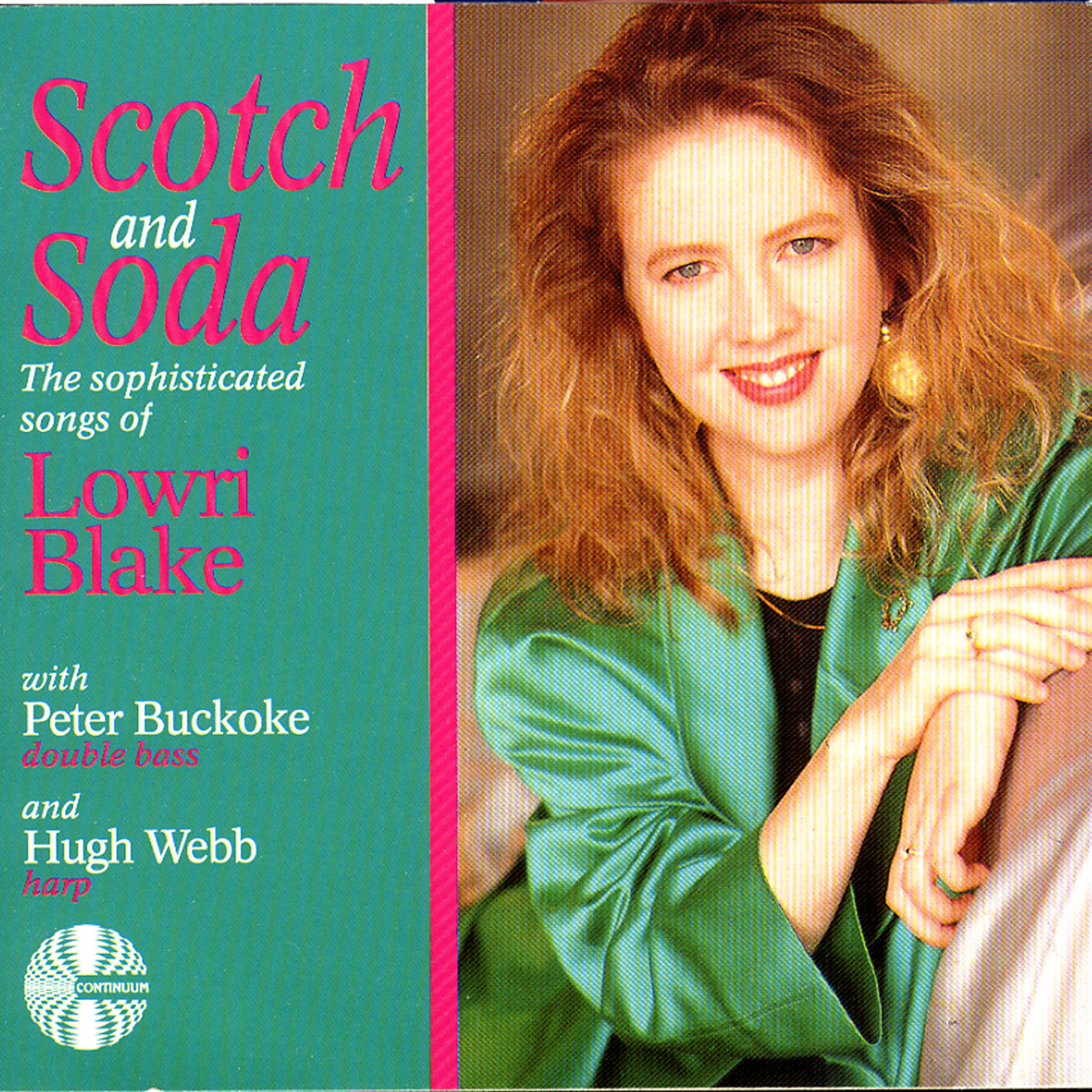 Постер альбома Scotch and Soda - the Sophisticated Songs of Lowri Blake