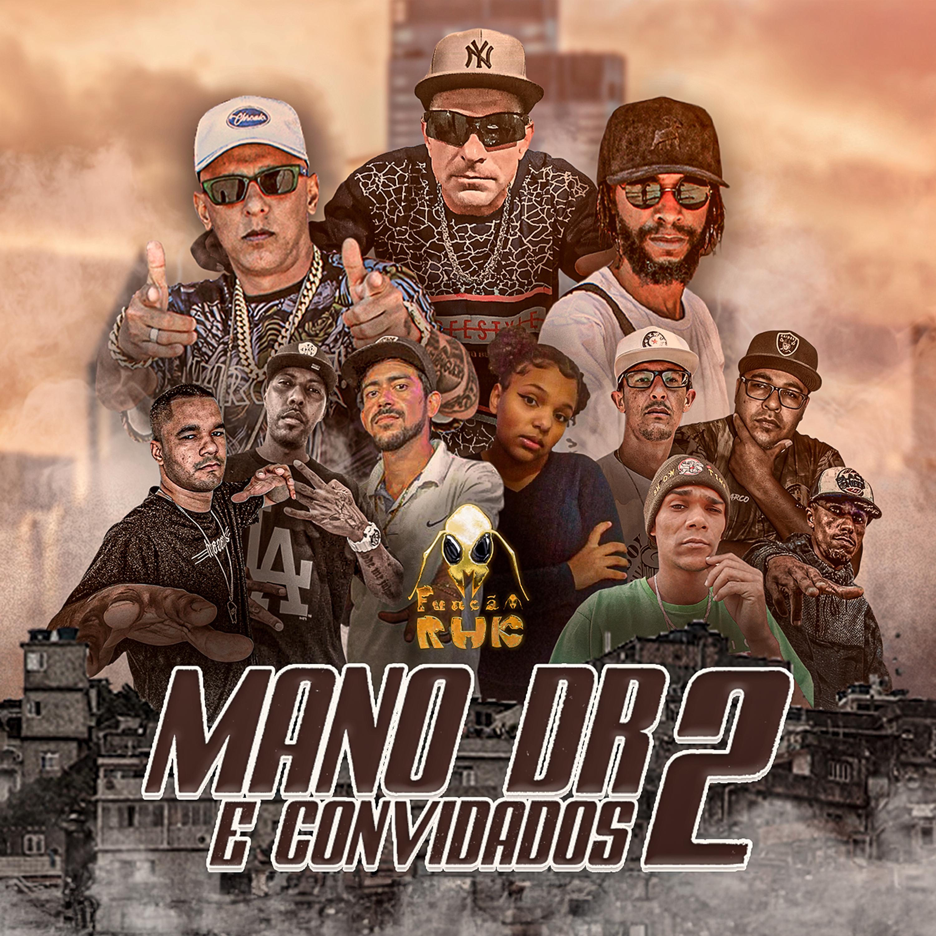 Постер альбома Mano Dr e Convidados 2