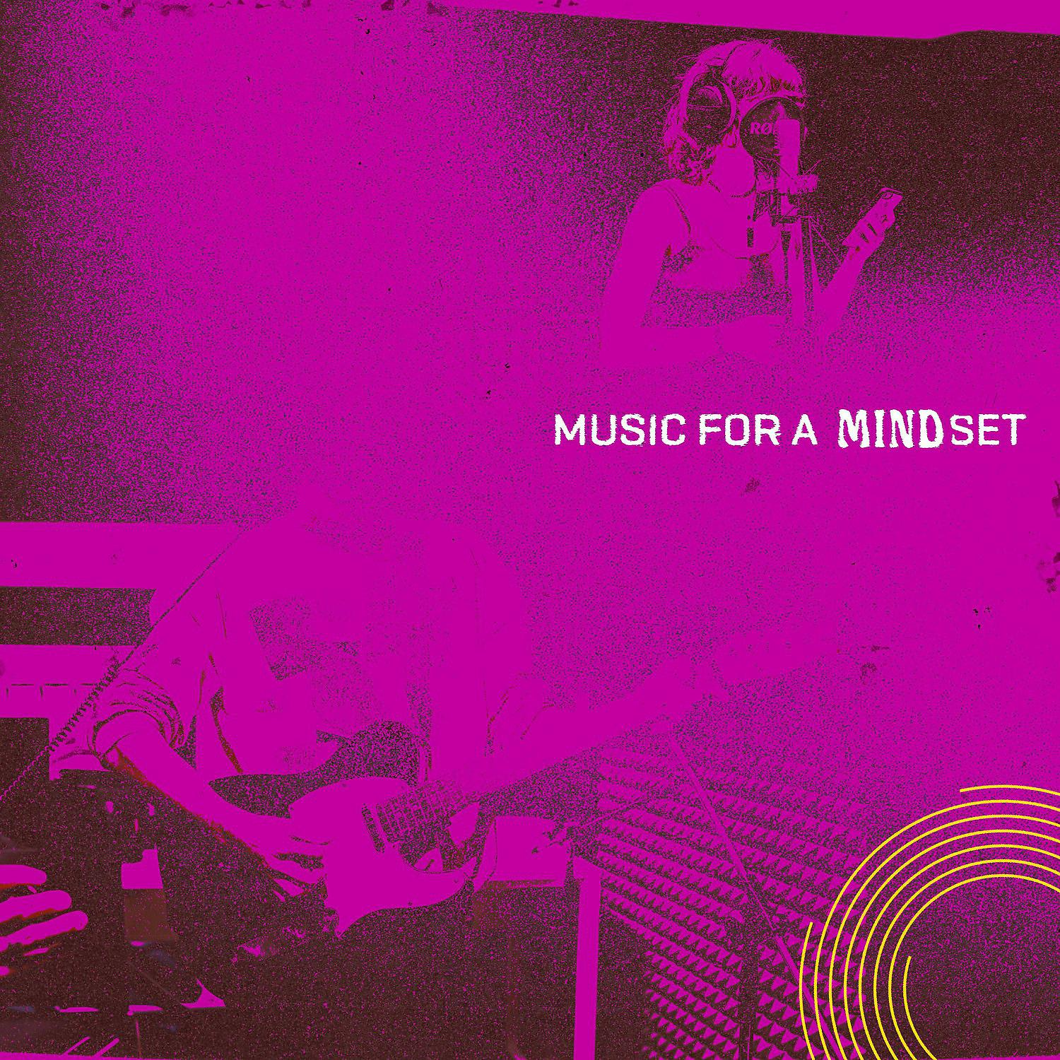 Постер альбома Music for a Mindset