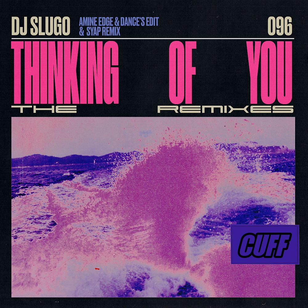 Постер альбома Thinking Of You (The Remixes)