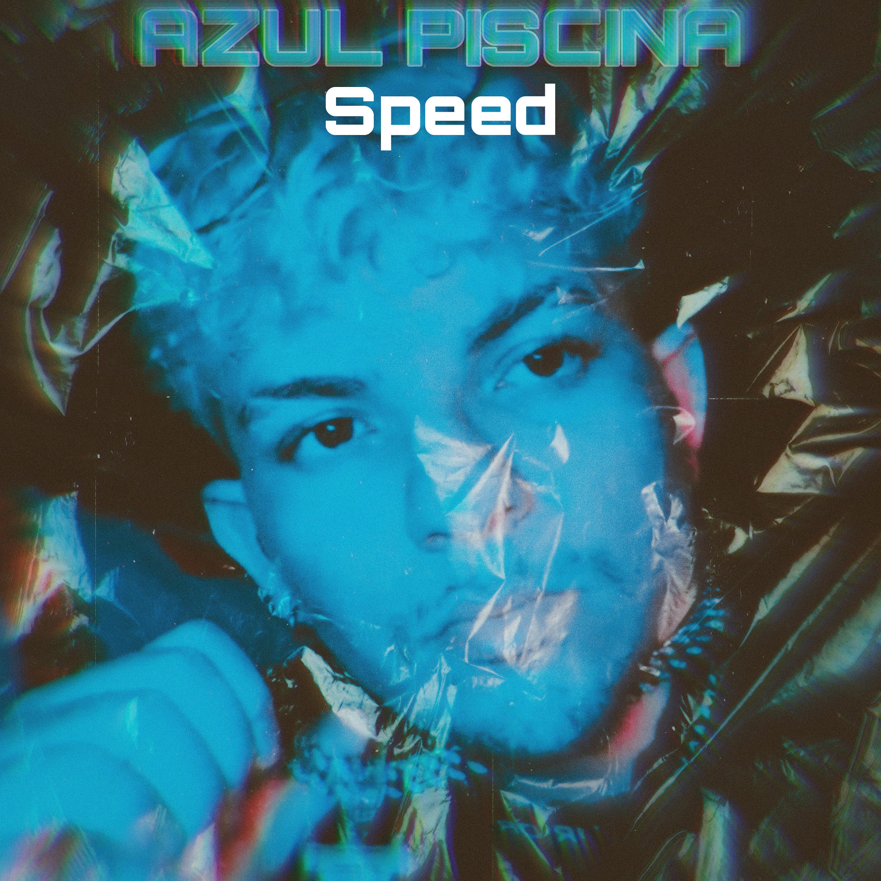 Постер альбома Azul Piscina Speed