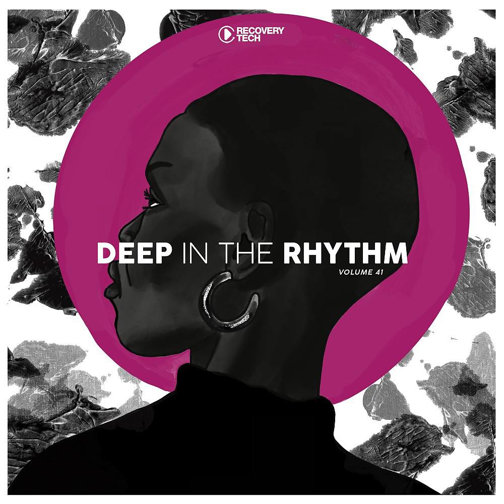 Постер альбома Deep in the Rhythm, Vol. 41