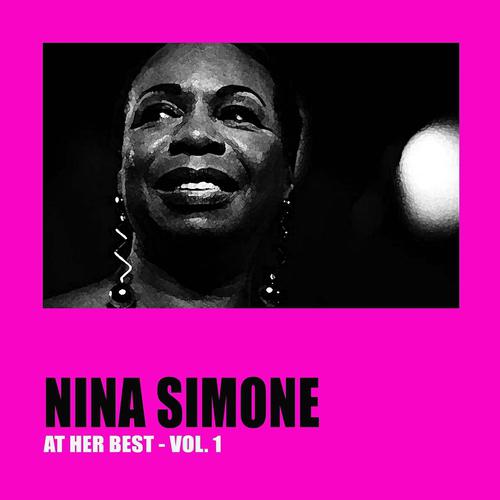 Постер альбома Nina Simone at Her Best, Vol.1