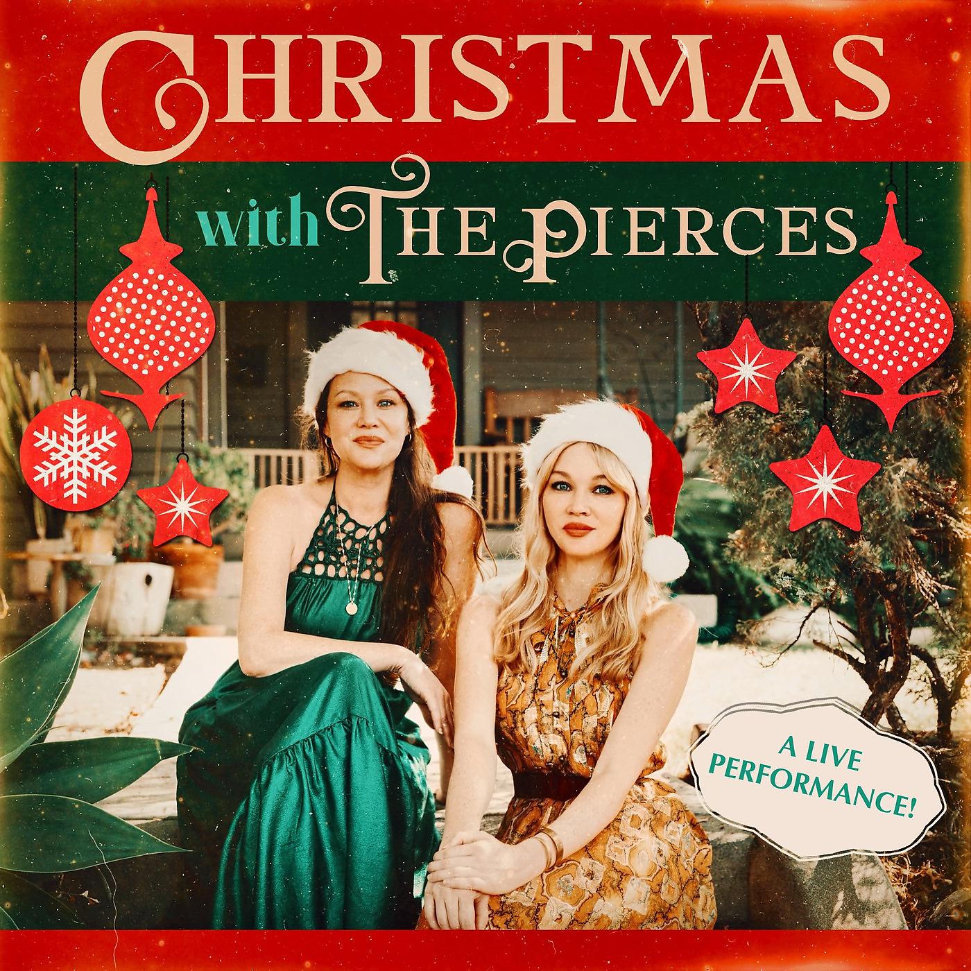 Постер альбома Christmas with the Pierces (A Live Performance)