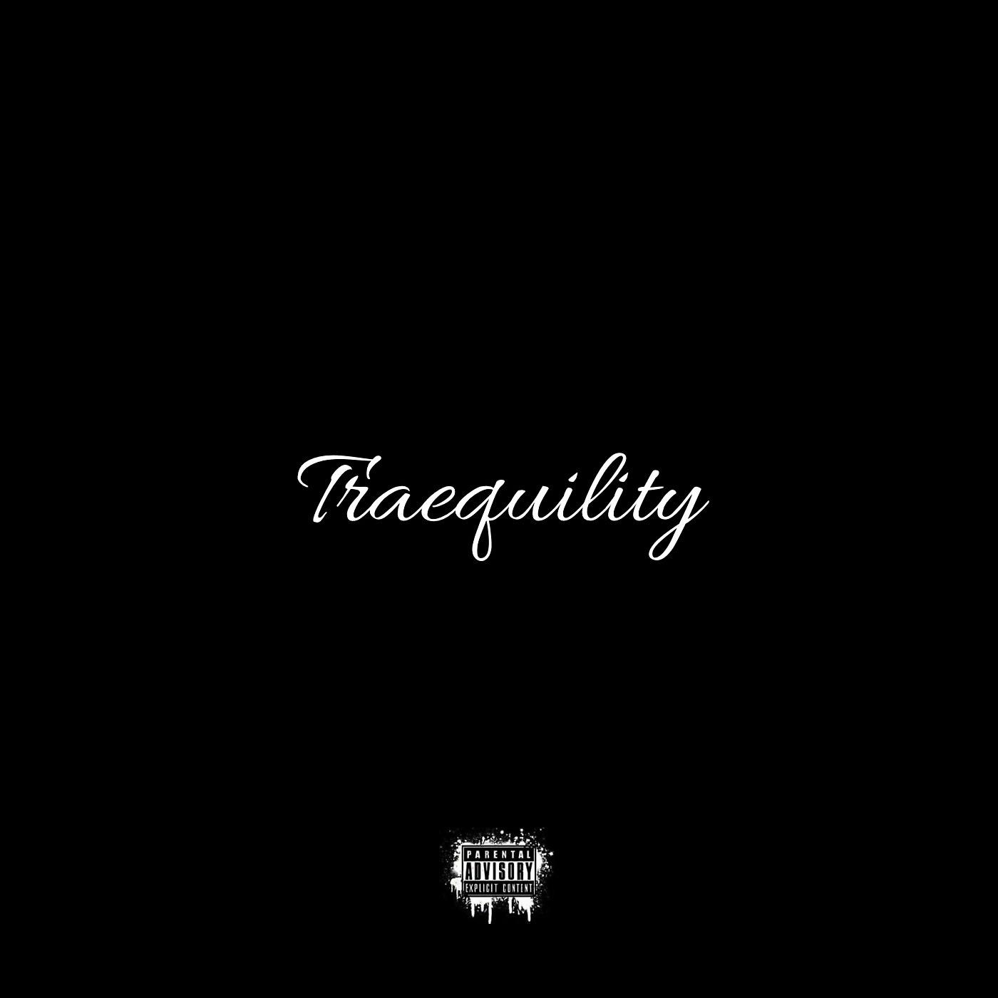 Постер альбома Traequility