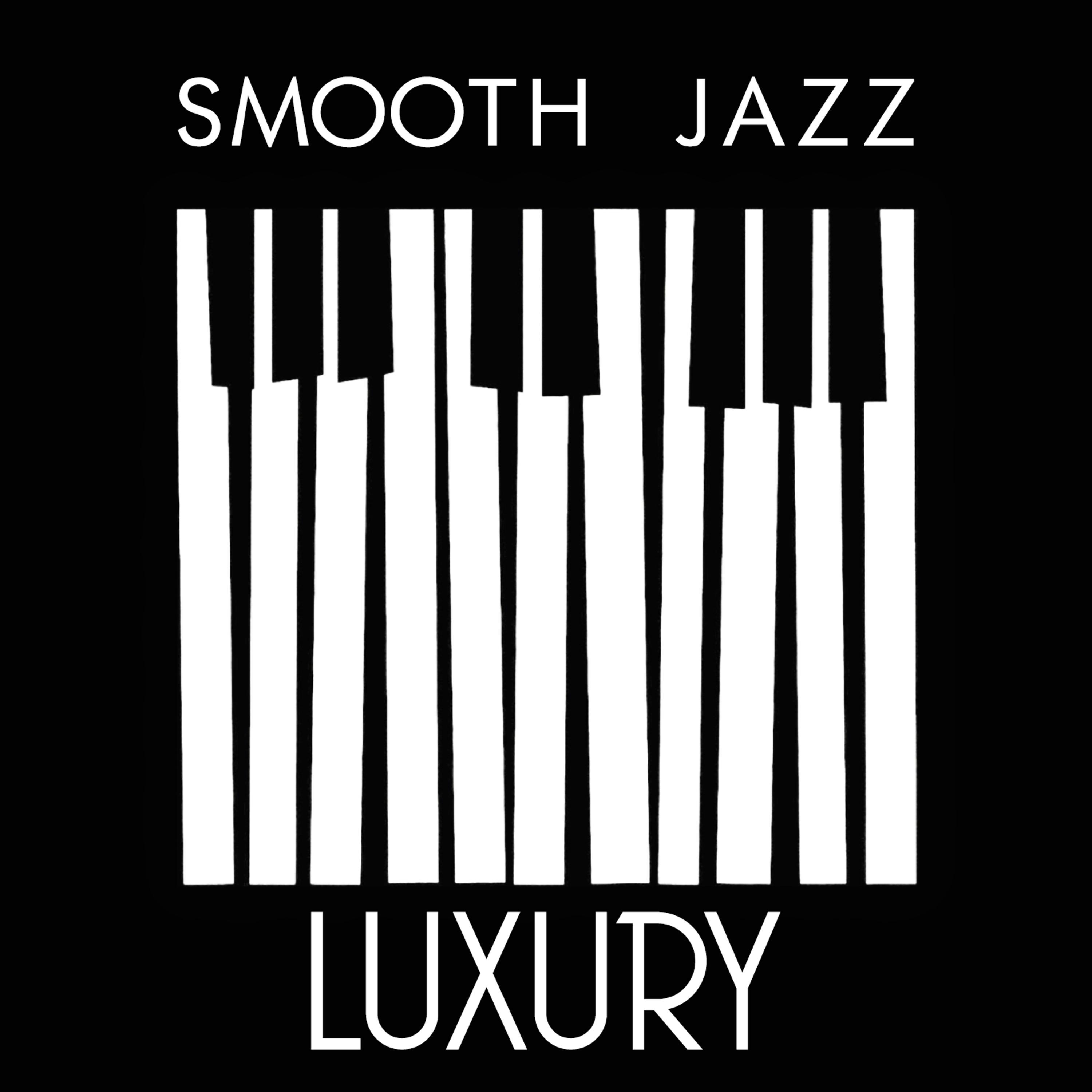 Постер альбома Smooth Jazz Luxury