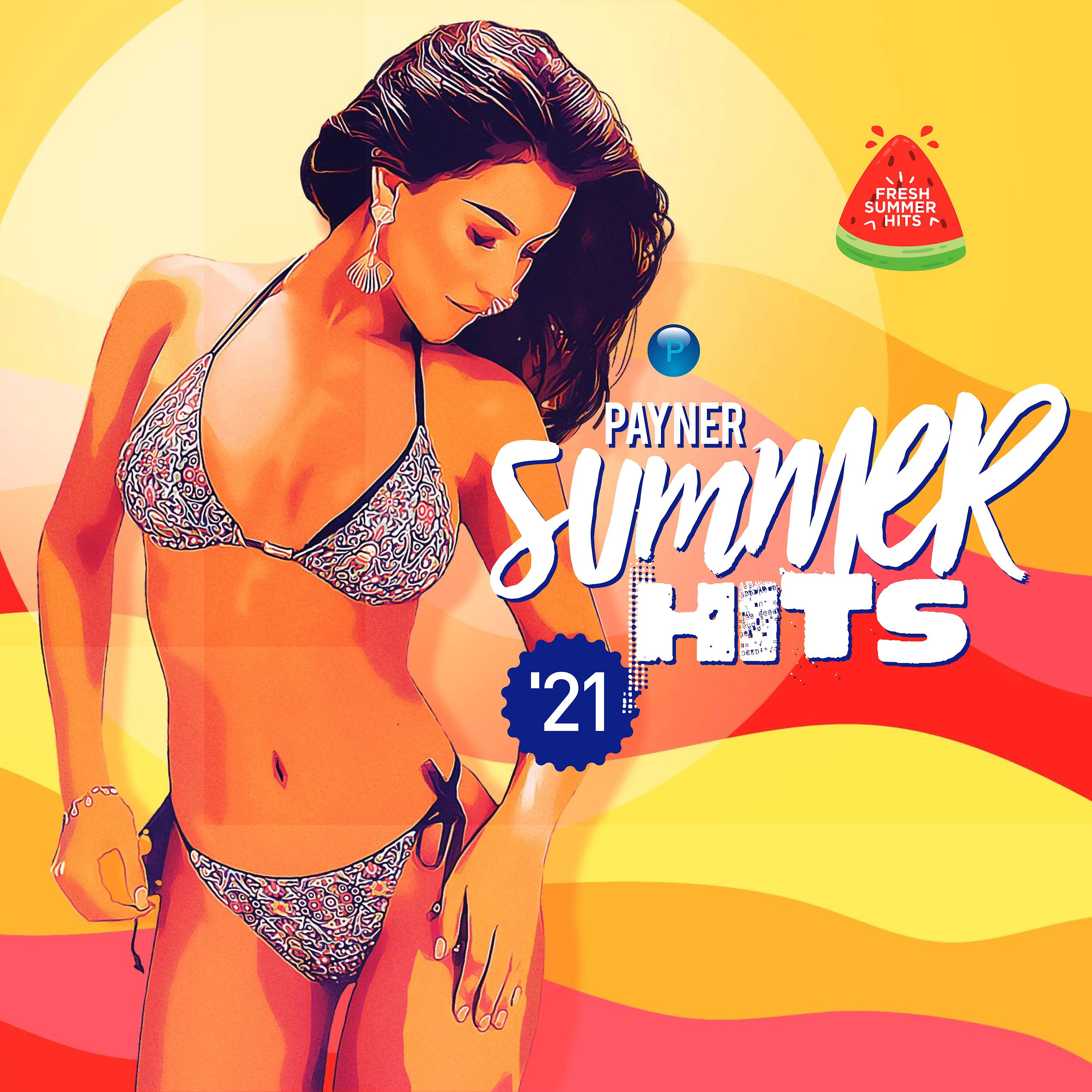 Постер альбома Payner Summer Hits 2021