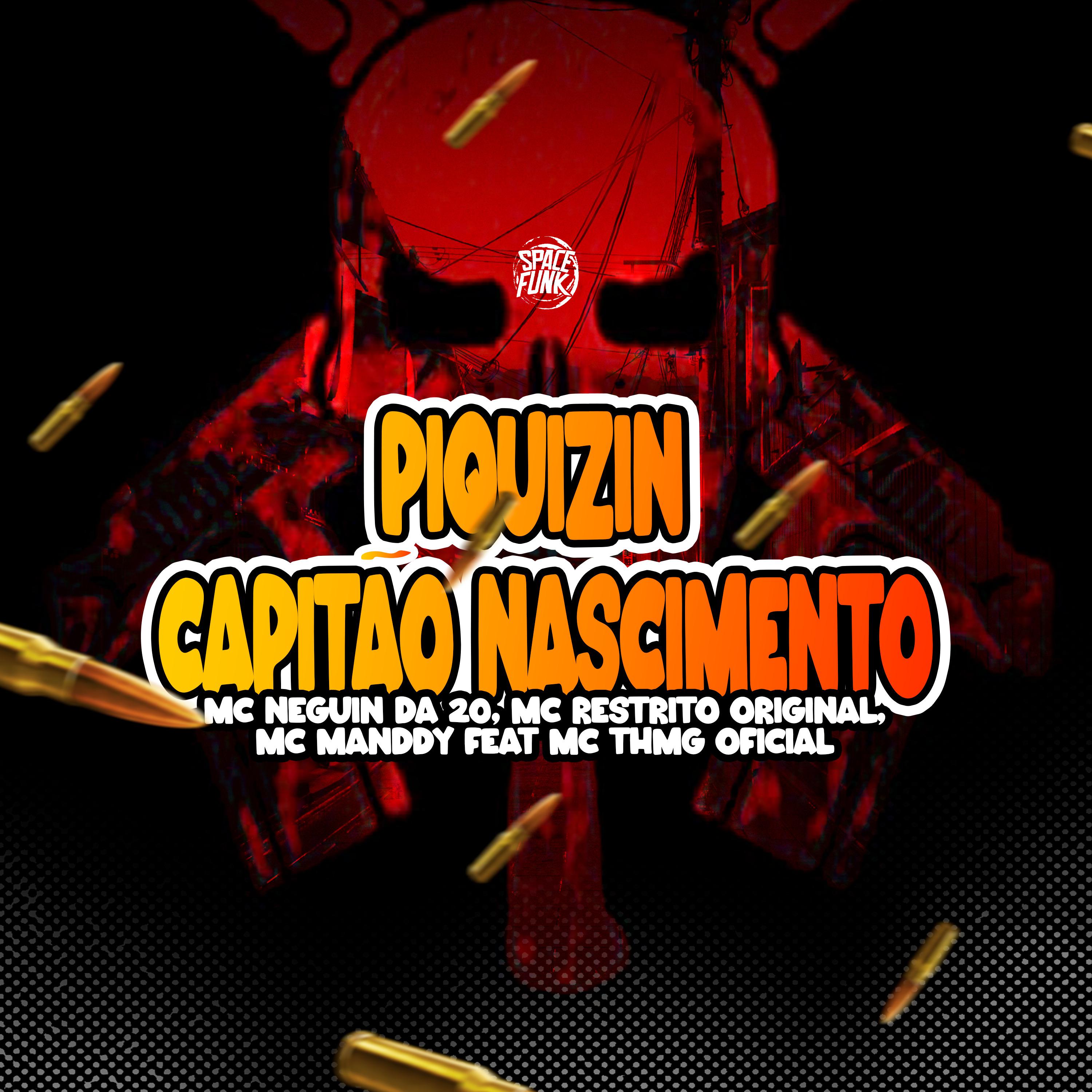 Постер альбома Piquizin Capitão Nascimento