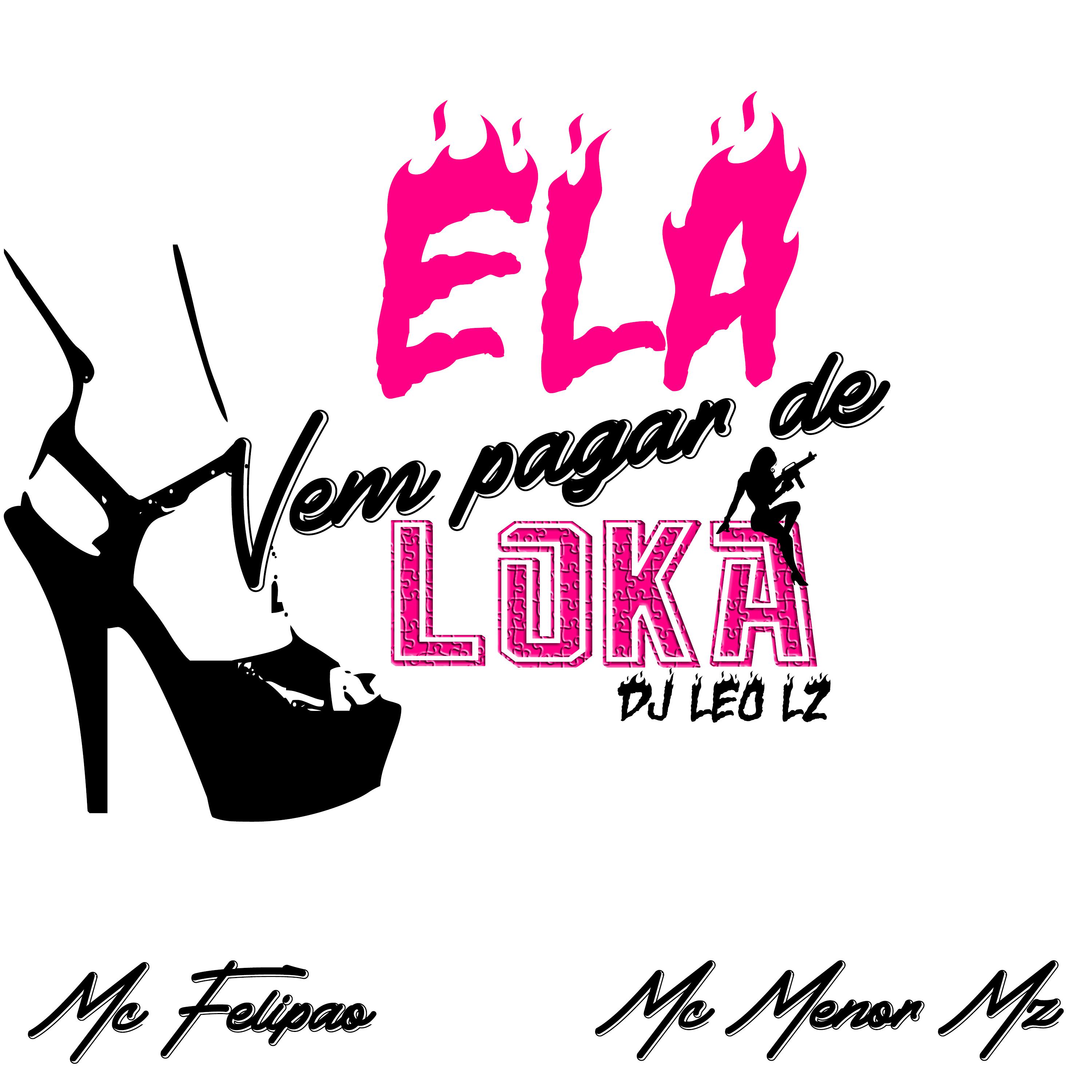Постер альбома Ela Vem Paga de Loka