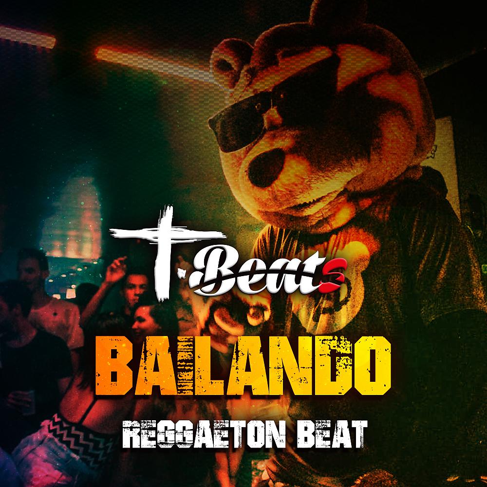 Постер альбома Bailando Reggaeton Beat (Instrumental)