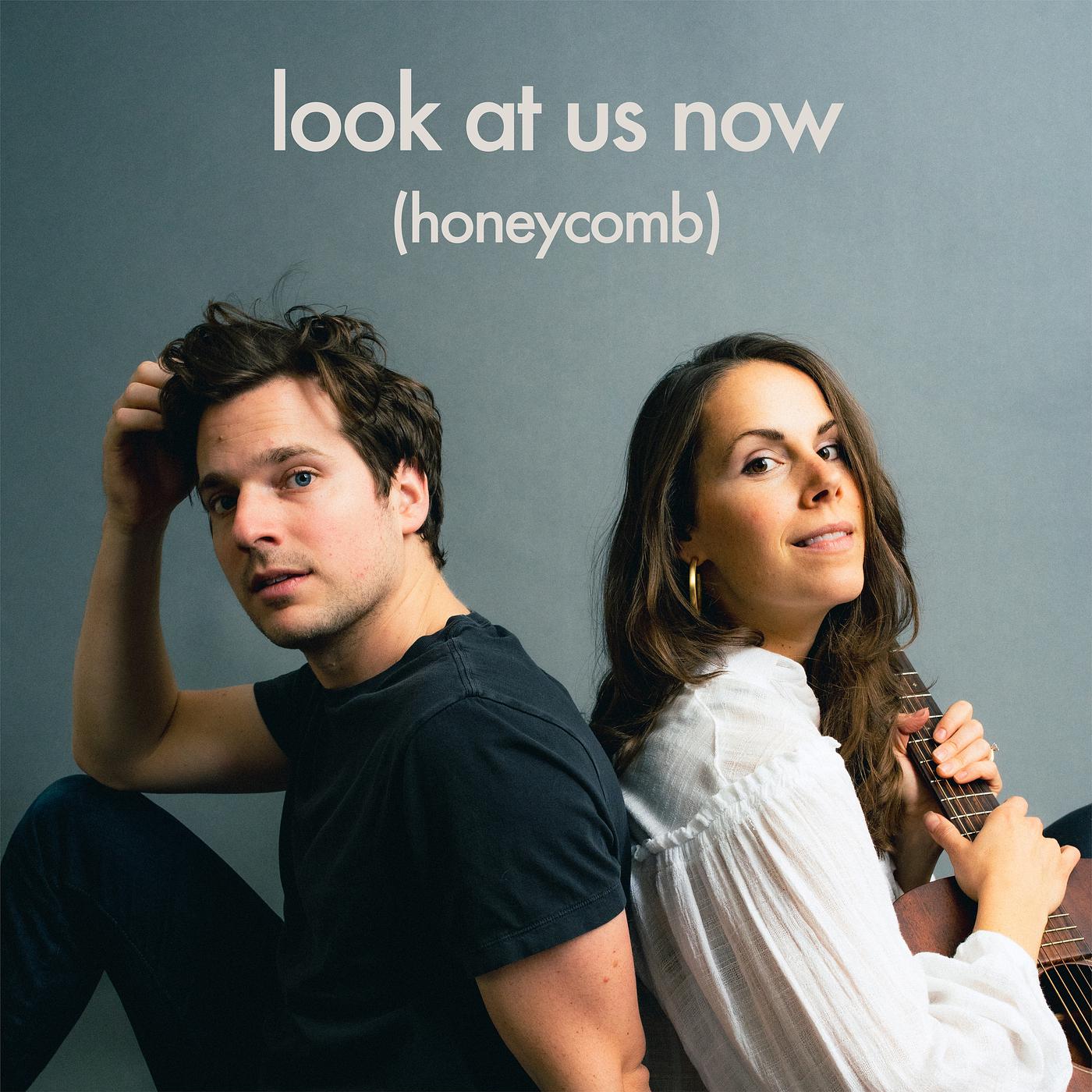 Постер альбома Look at Us Now (Honeycomb)