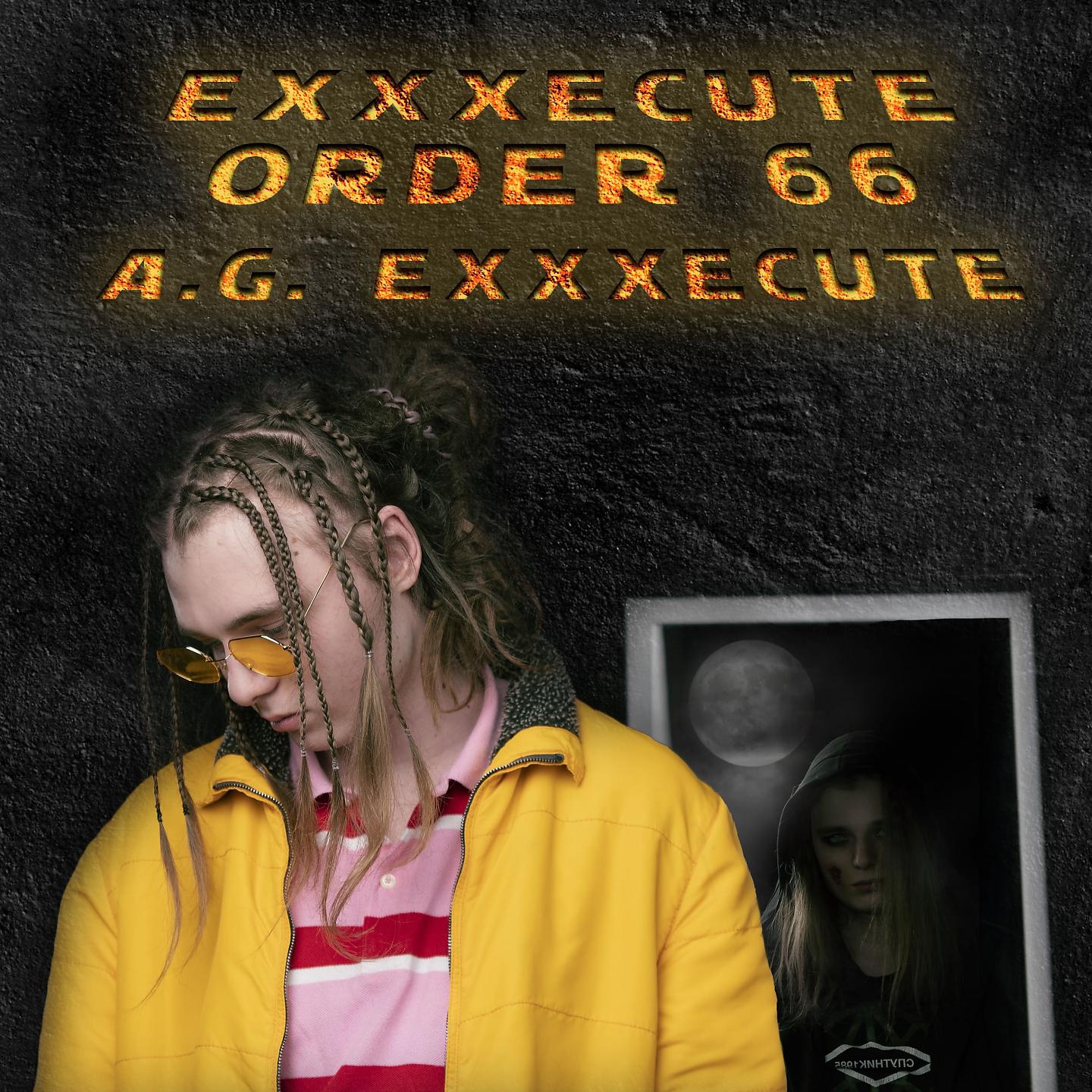Постер альбома Exxxecute Order 66