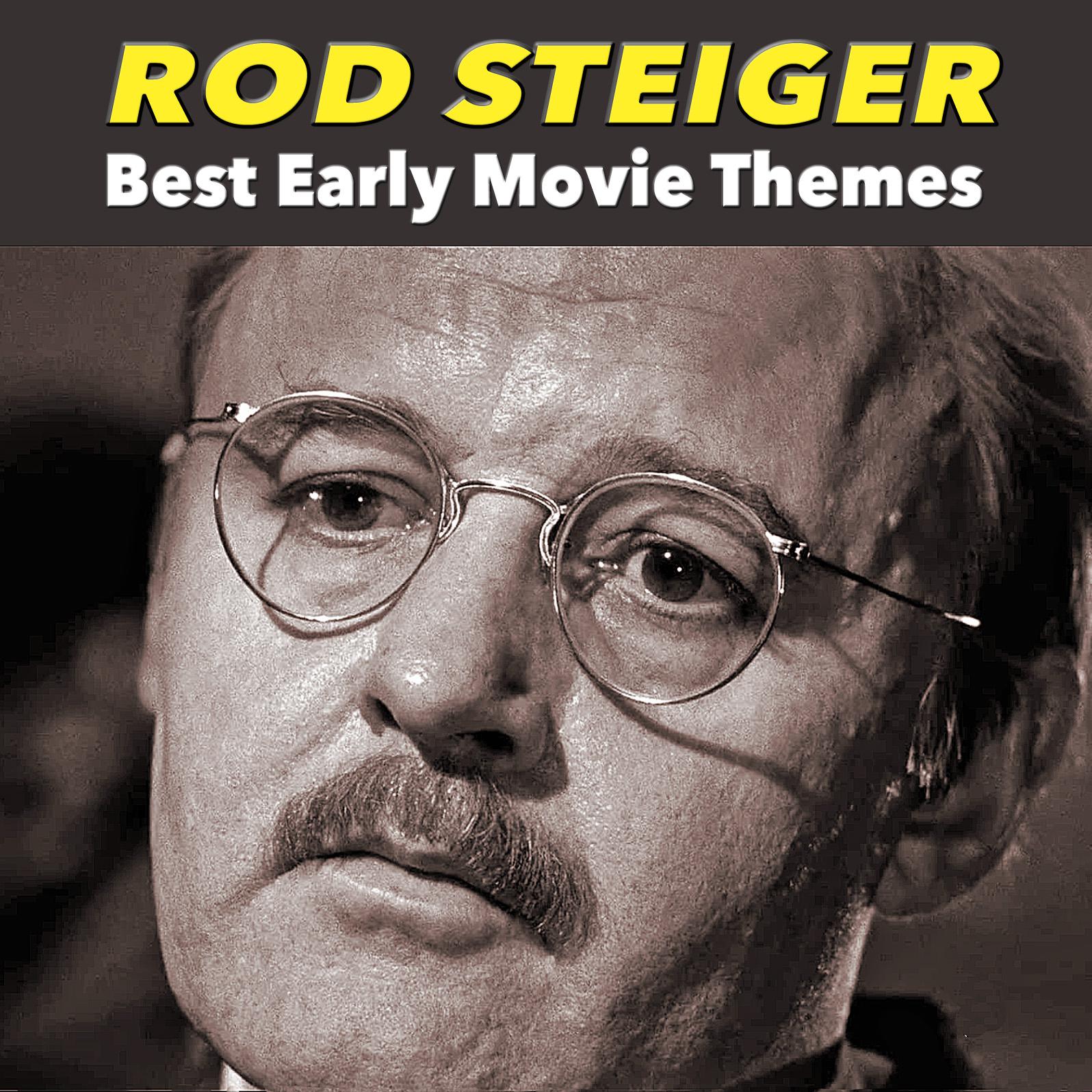 Постер альбома Best ROD STEIGER Early Movie Themes