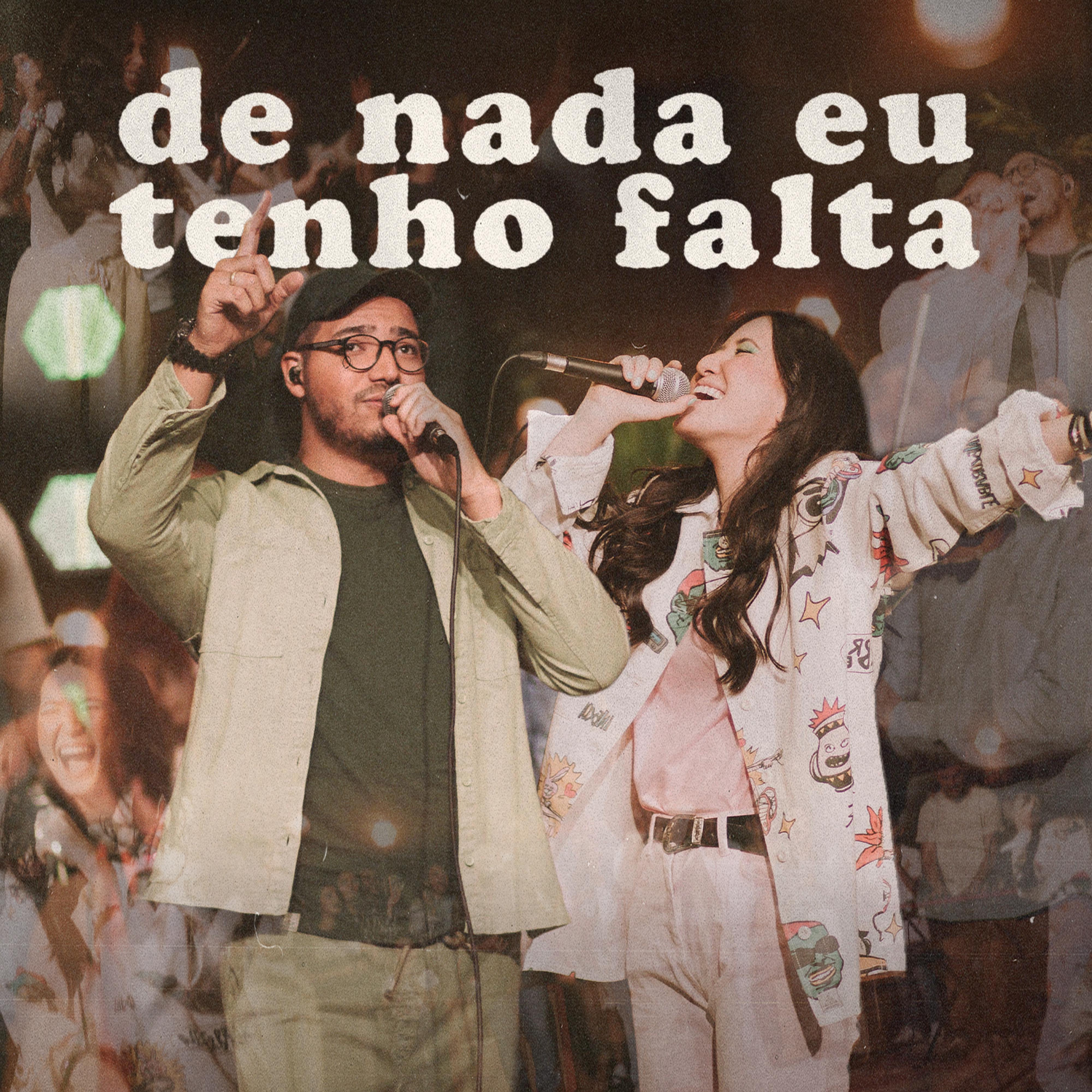Постер альбома De Nada Eu Tenho Falta